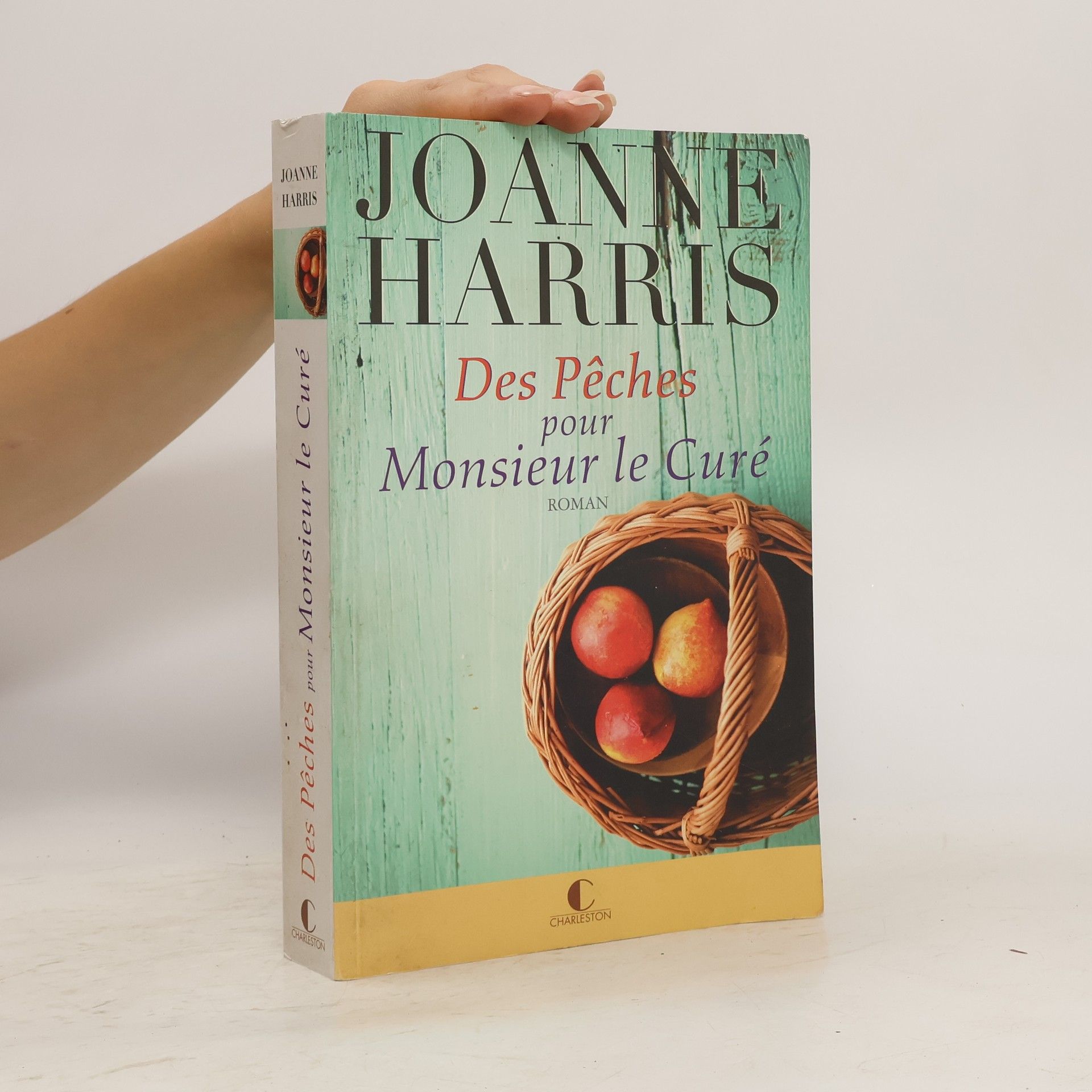 Joanne Harris Des pêches pour Monsieur le Curé