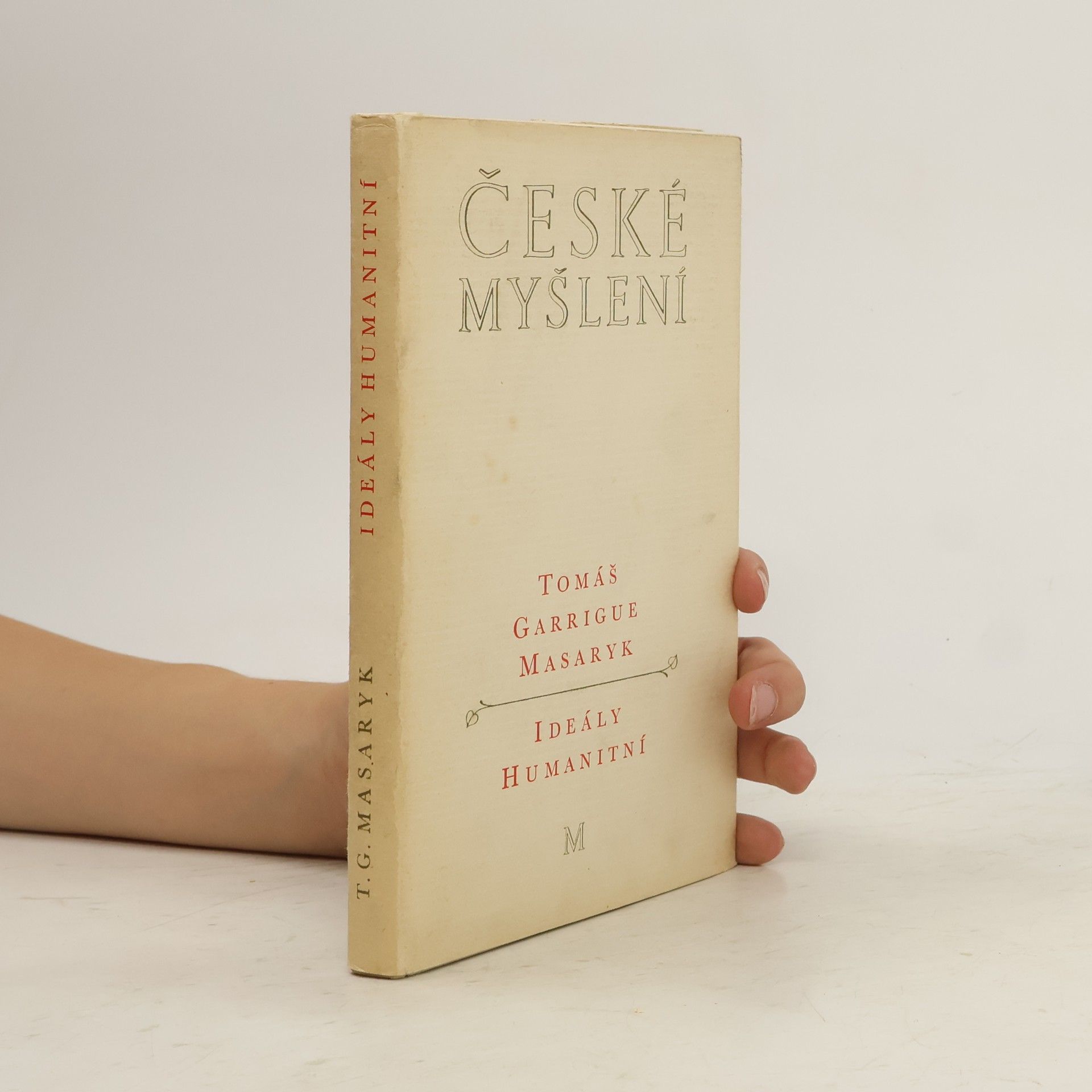 Josef Špičák České myšlení. Ideály humanitní