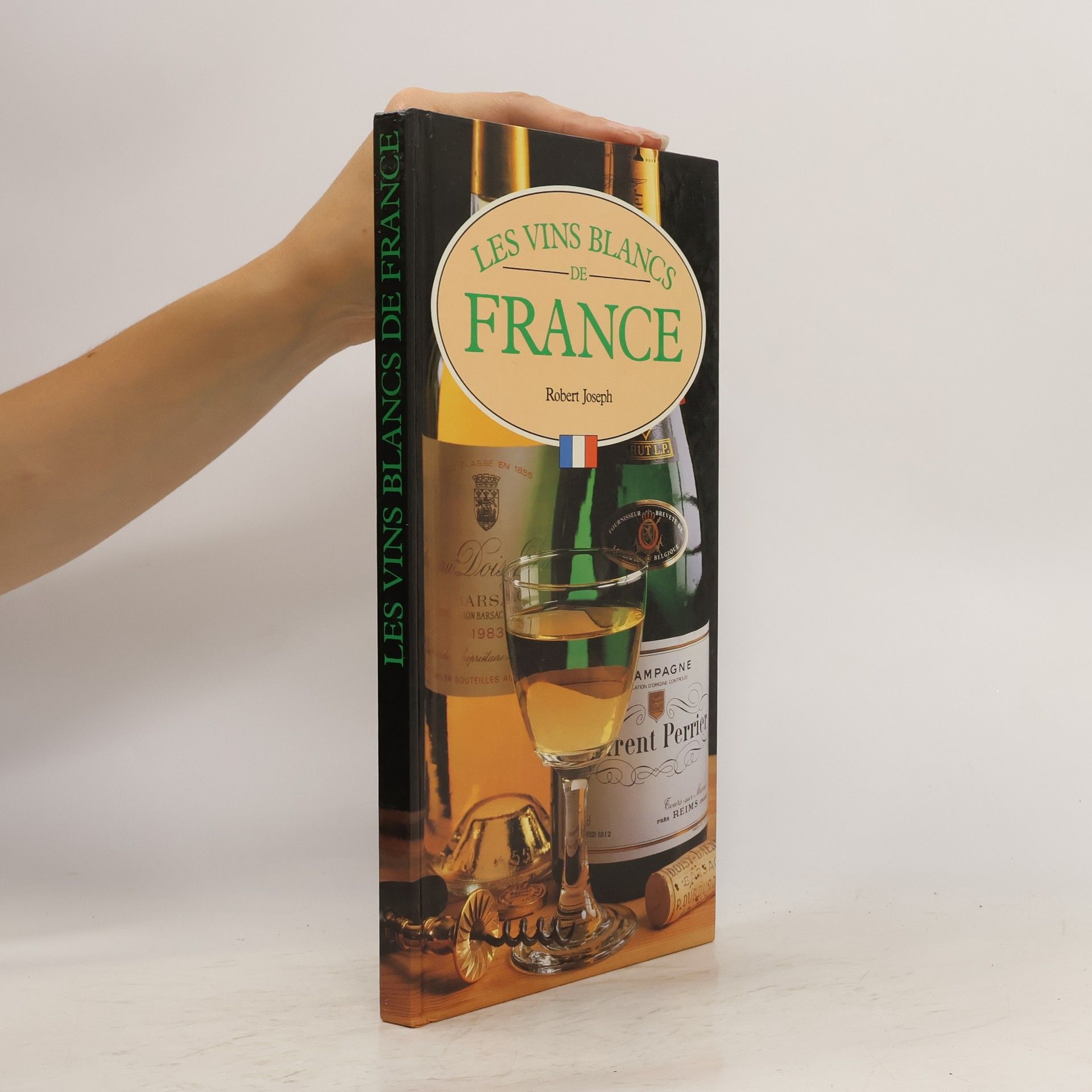 Collectif d'auteurs Les vins blancs de France