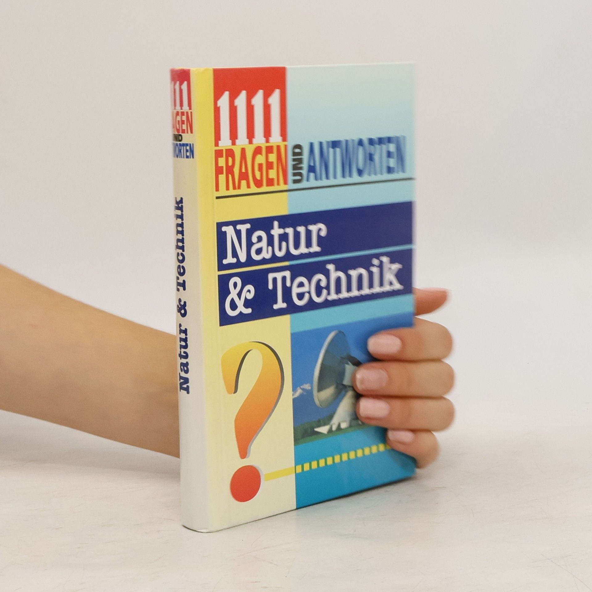 Irene Hribar 1111 Fragen und Antworten. Natur und Technik