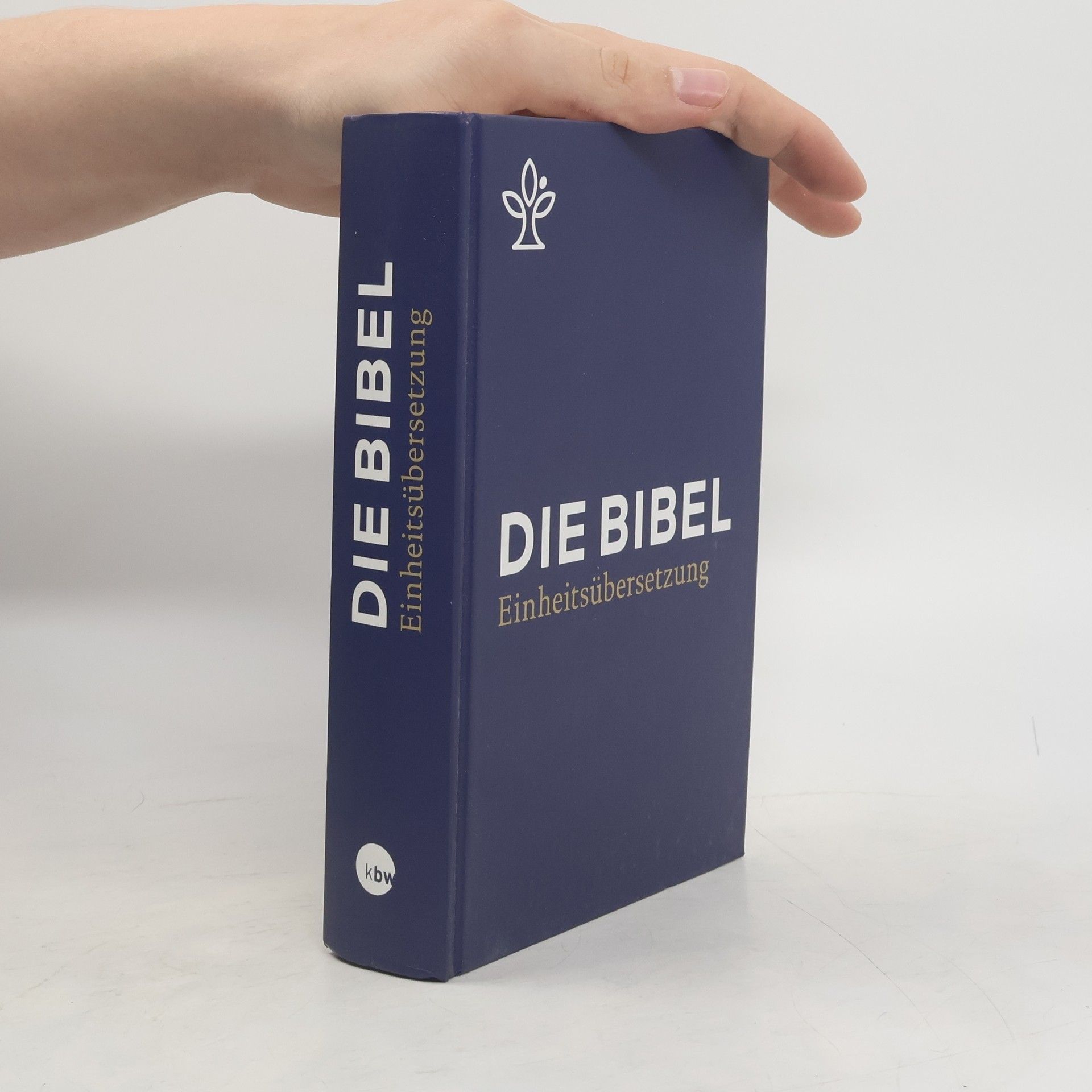 Autorenkollektiv Die Bibel - Einheitsübersetzung
