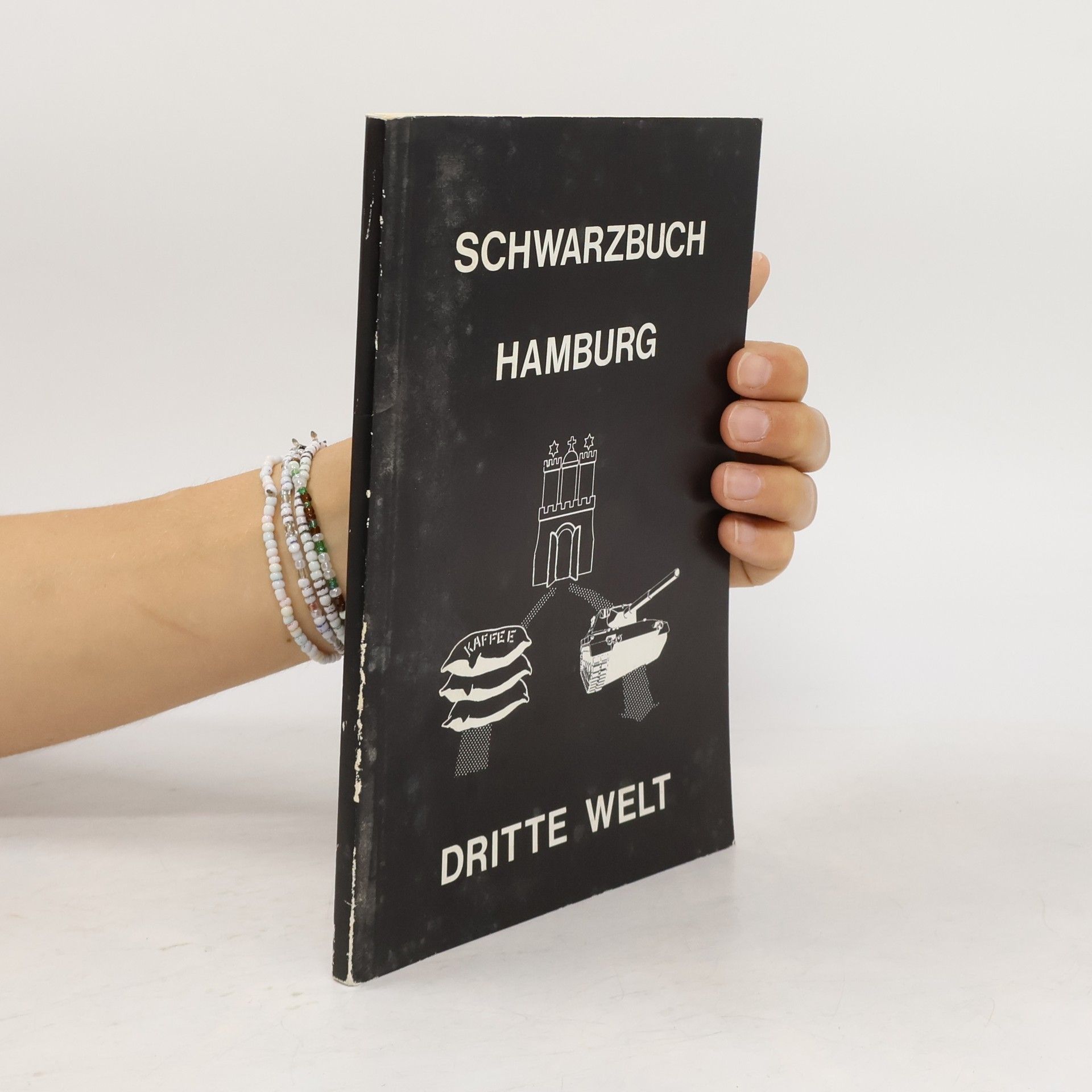 Collectif d'auteurs Schwarzbuch Hamburg: Dritte Welt
