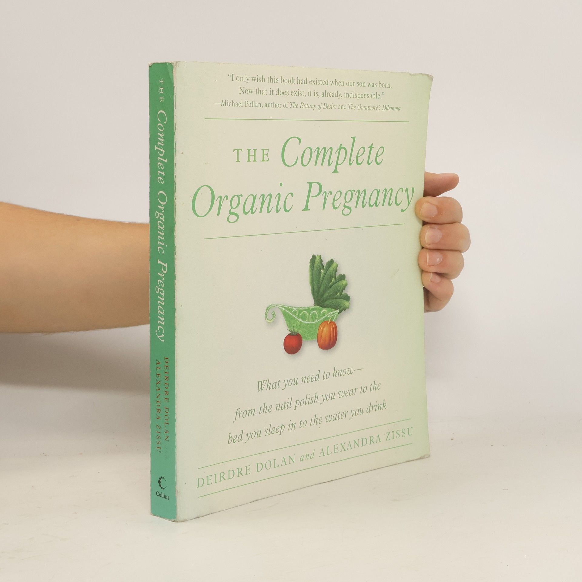 Deirdre Dolan The Complete Organic Pregnancy