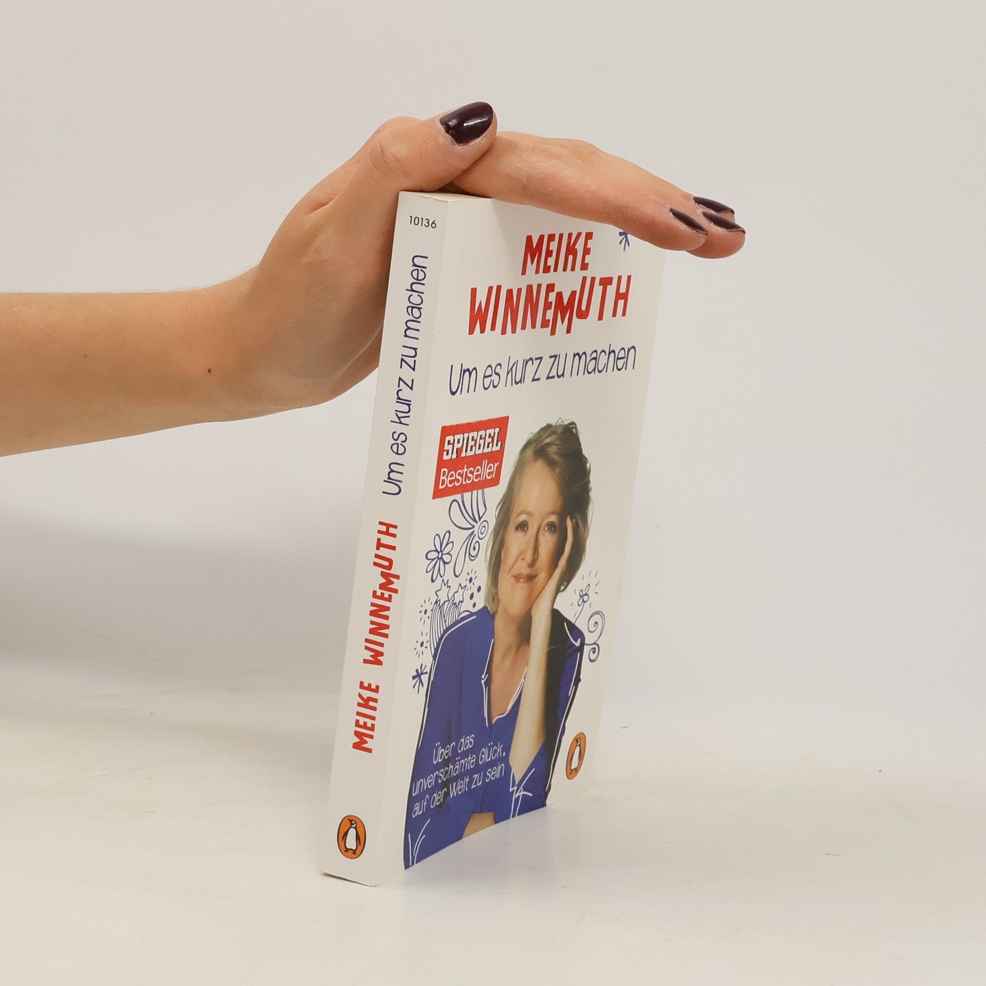 Meike Winnemuth Um es kurz zu machen
