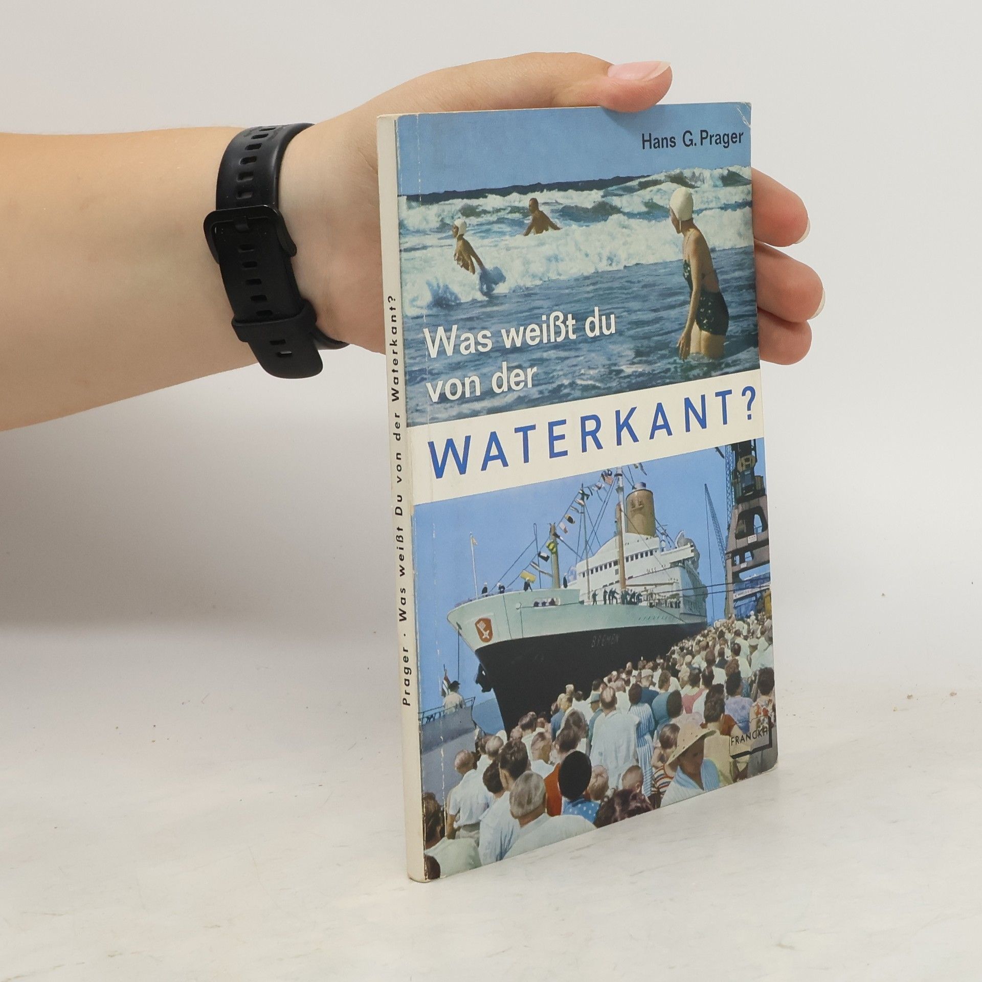 Hans Georg Prager Was weisst du von der Waterkant?