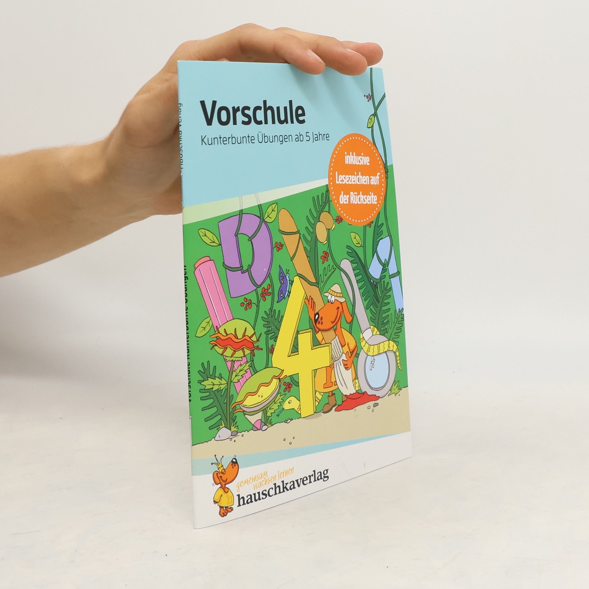 Autorenkollektiv Vorschule. Kunterkunte Übungen ab 5 Jahre