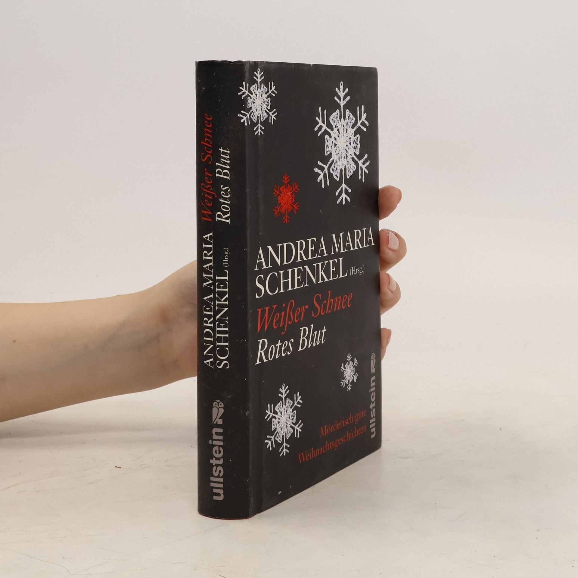 Andrea Maria Schenkelová Weißer Schnee, rotes Blut