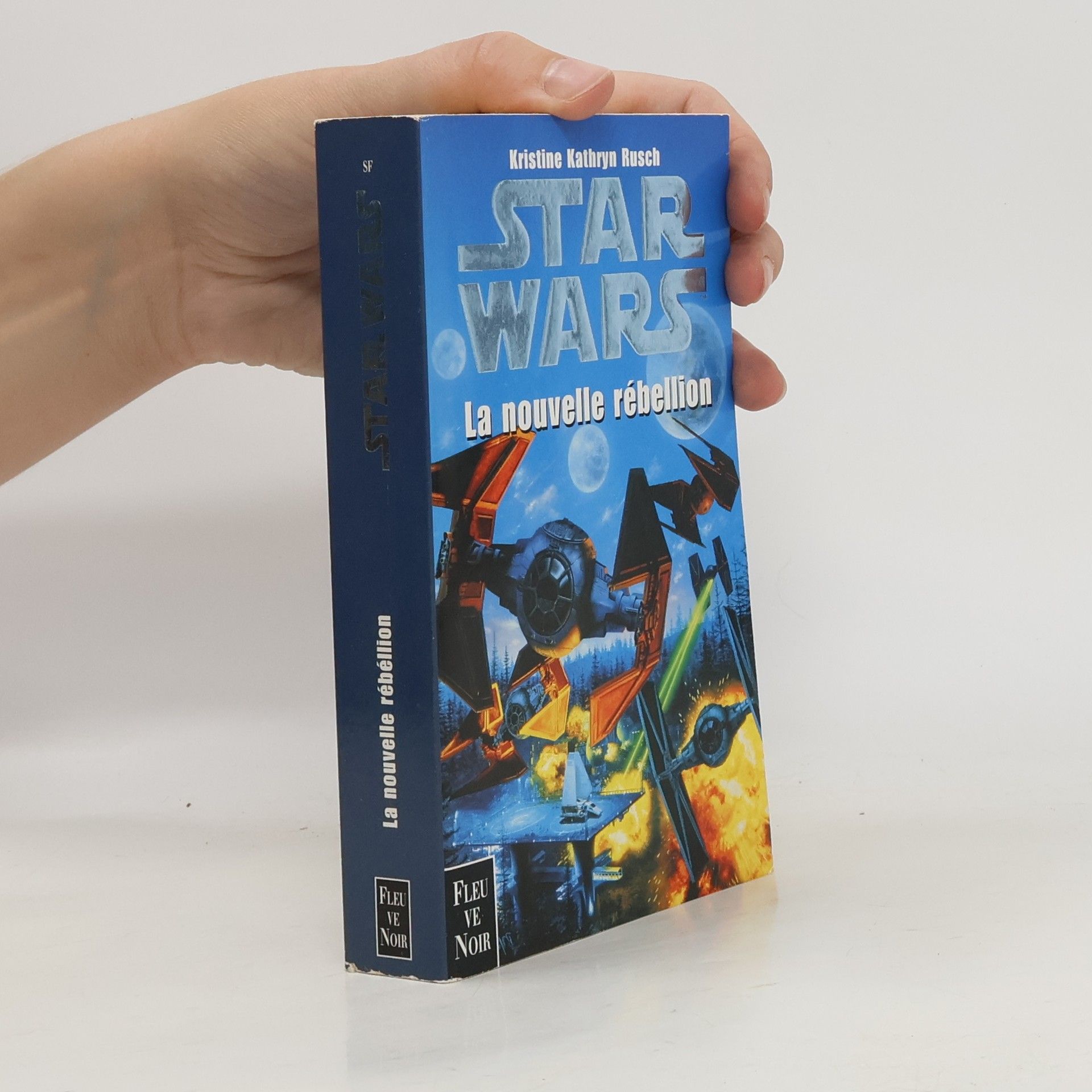 Kristine Kathryn Rusch Star Wars: La nouvelle rébellion