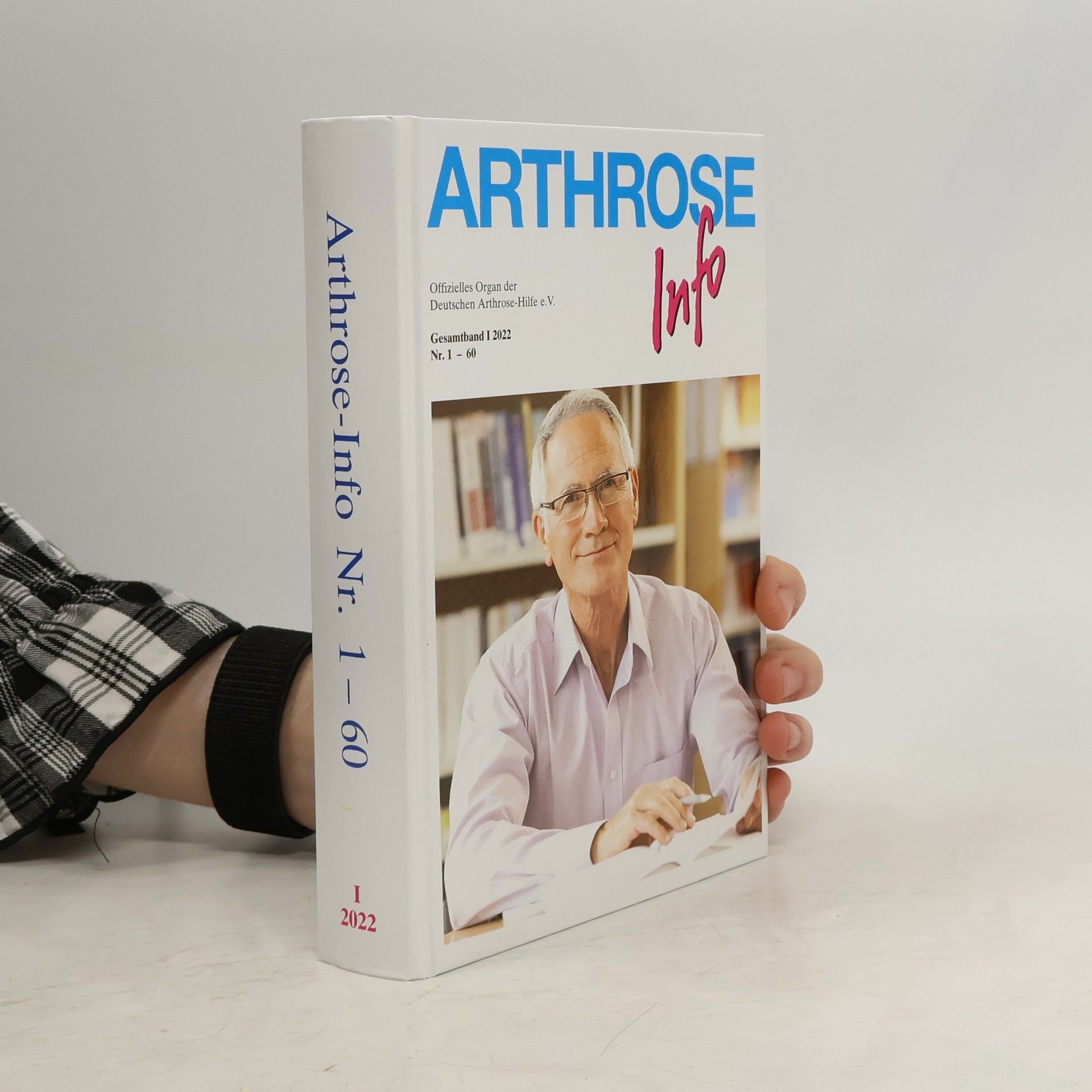 Autorenkollektiv Arthrose Info Nr. 1-60