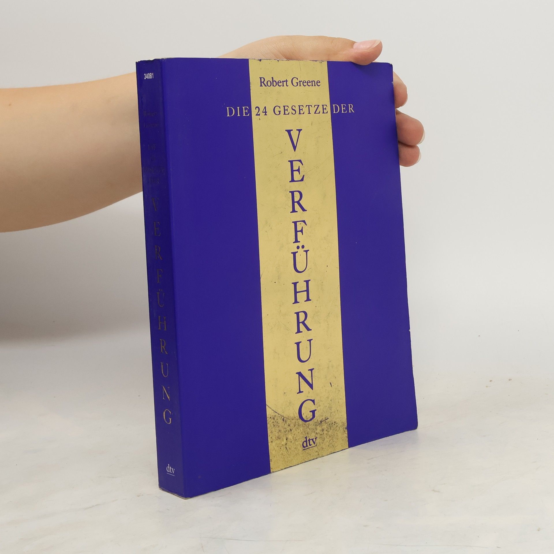 Robert Greene Die 24 Gesetze der Verführung