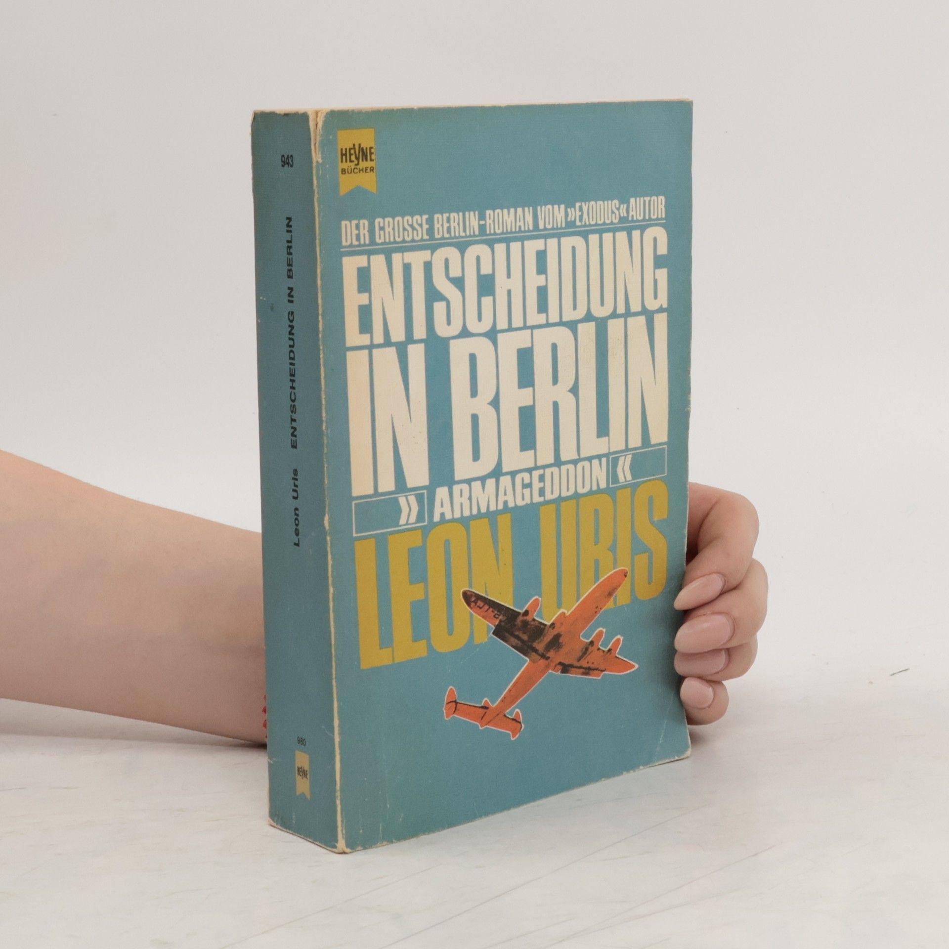Leon Uris Entscheidung in Berlin