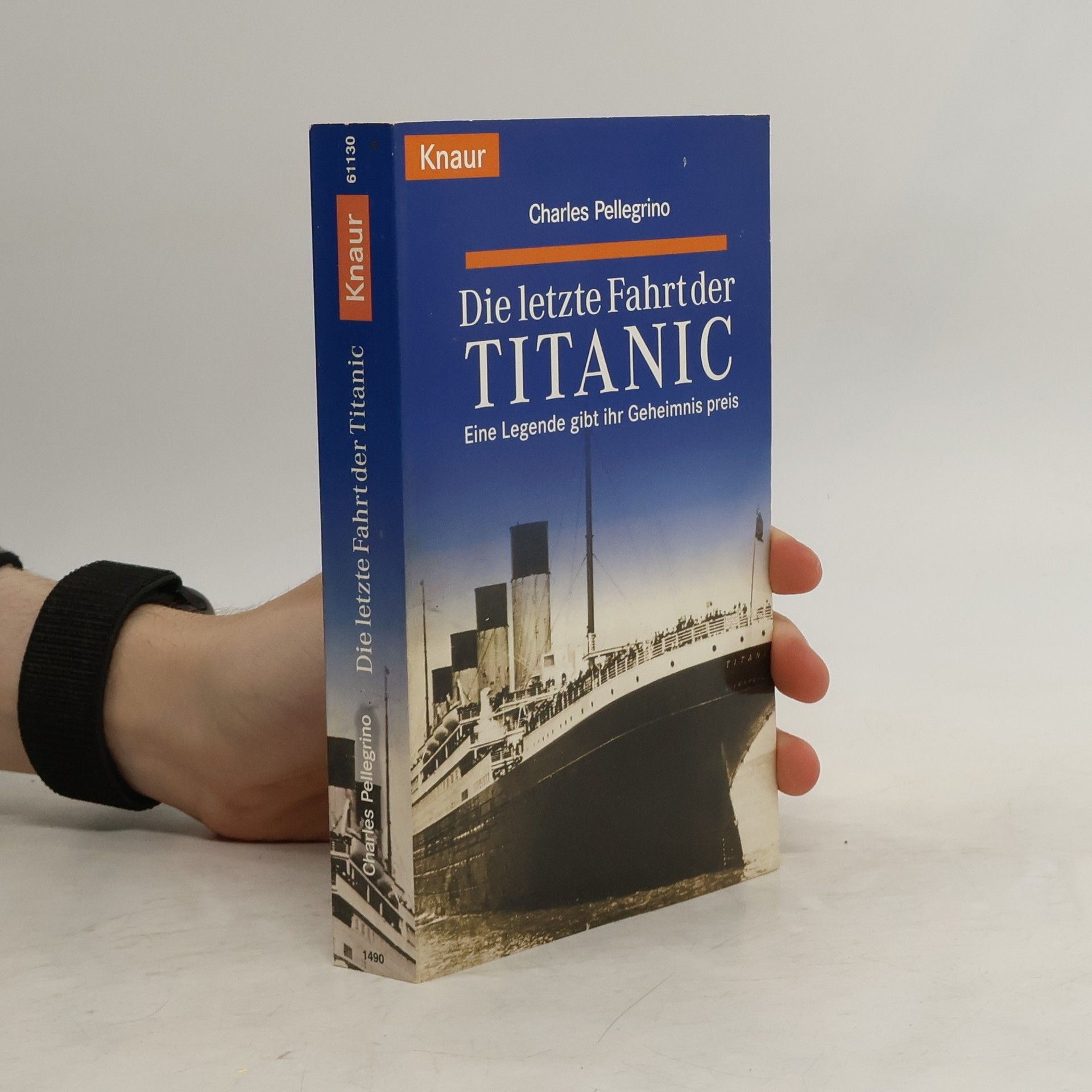 Charles R. Pellegrino Die letzte Fahrt der Titanic