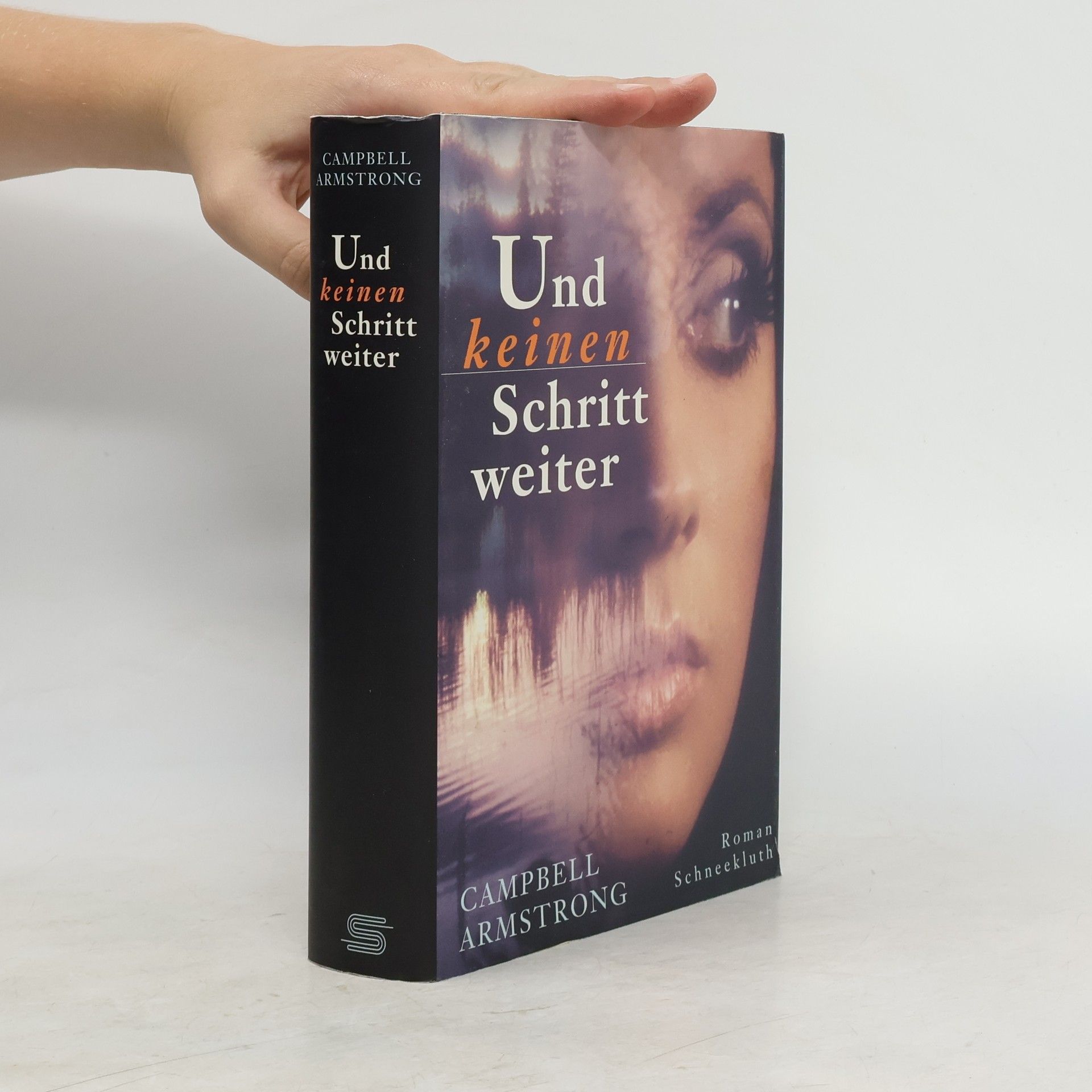 Campbell Armstrong Und keinen Schritt weiter