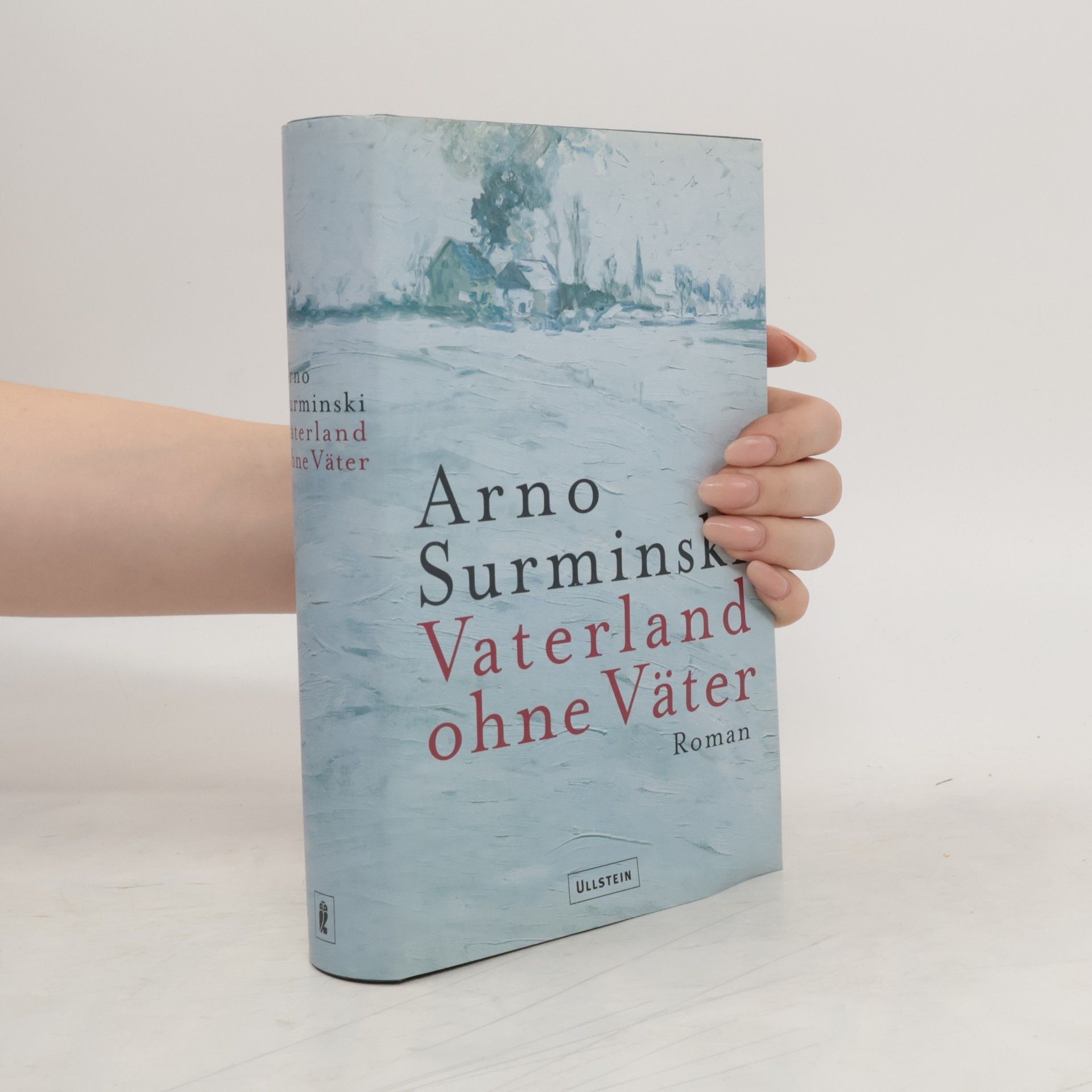 Arno Surminski Vaterland ohne Väter
