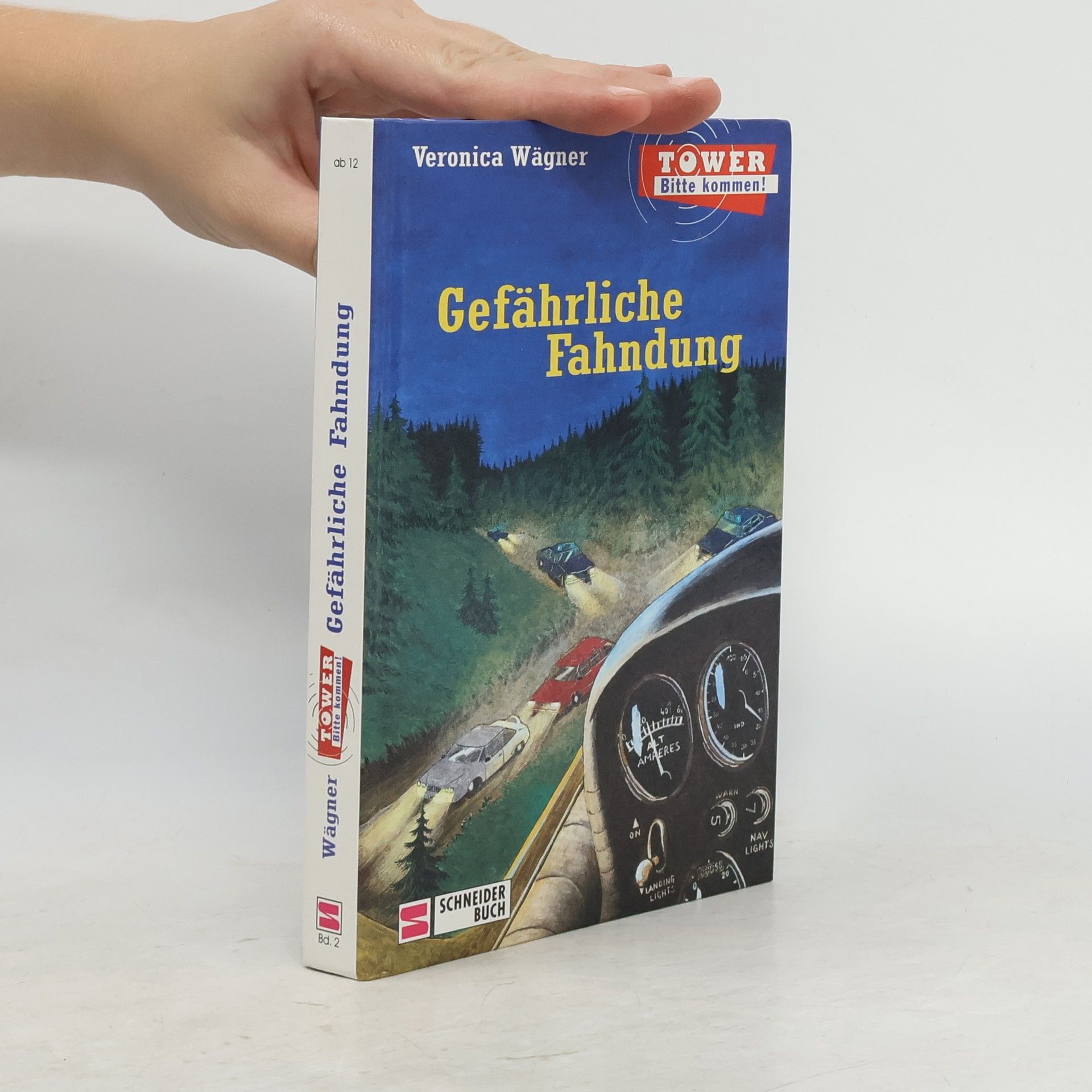 Veronica Wägner Gefährliche Fahndung