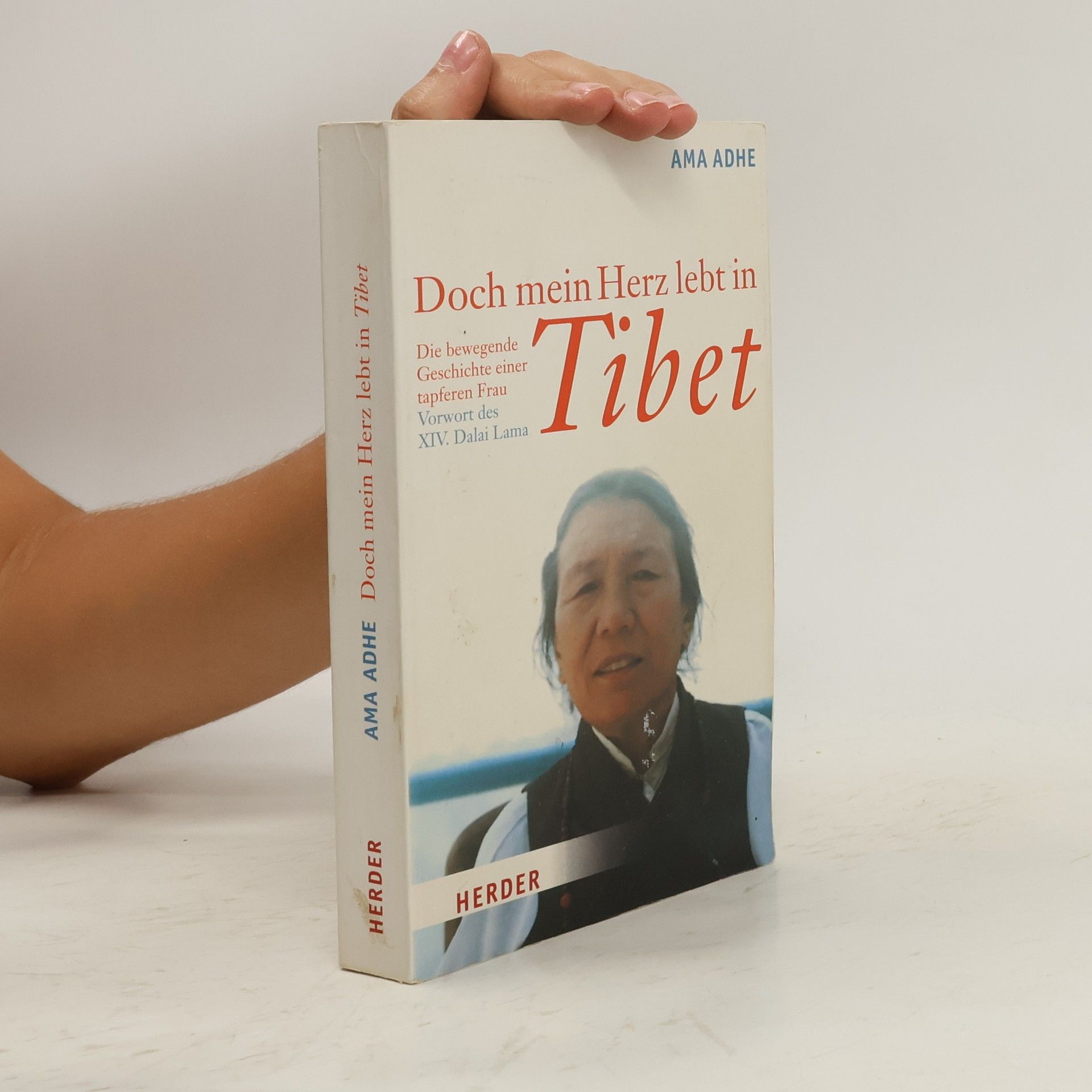 Ama Adhe Doch mein Herz lebt in Tibet