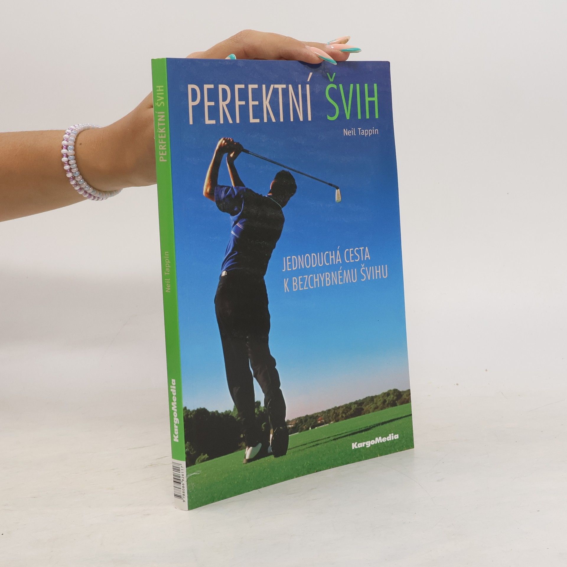 Neil Tappin Perfektní švih. Jednoduchá cesta k bezchybnému švihu
