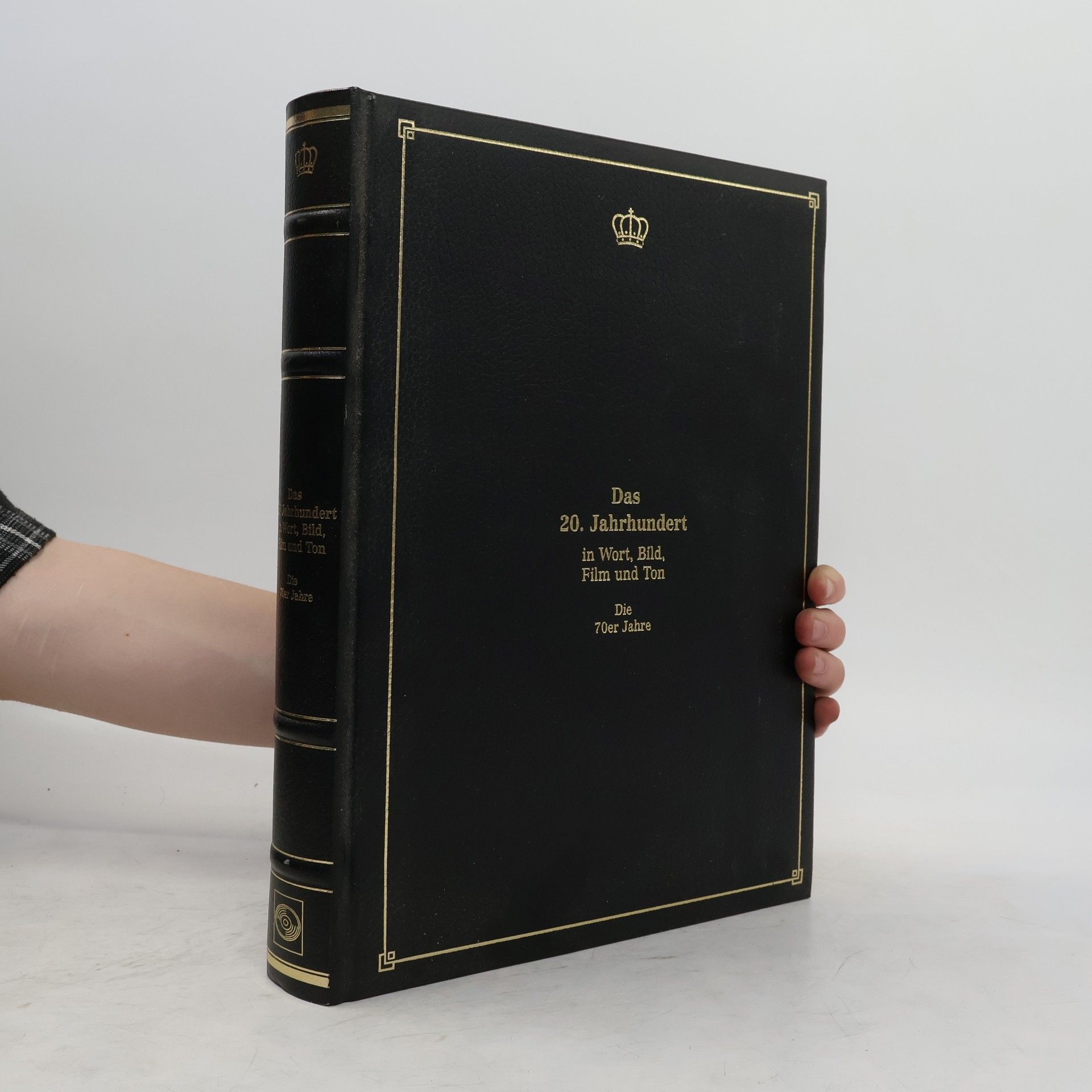 Das 20. Jahrhundert in Wort, Bild, Film und Ton. Die 70er Jahre