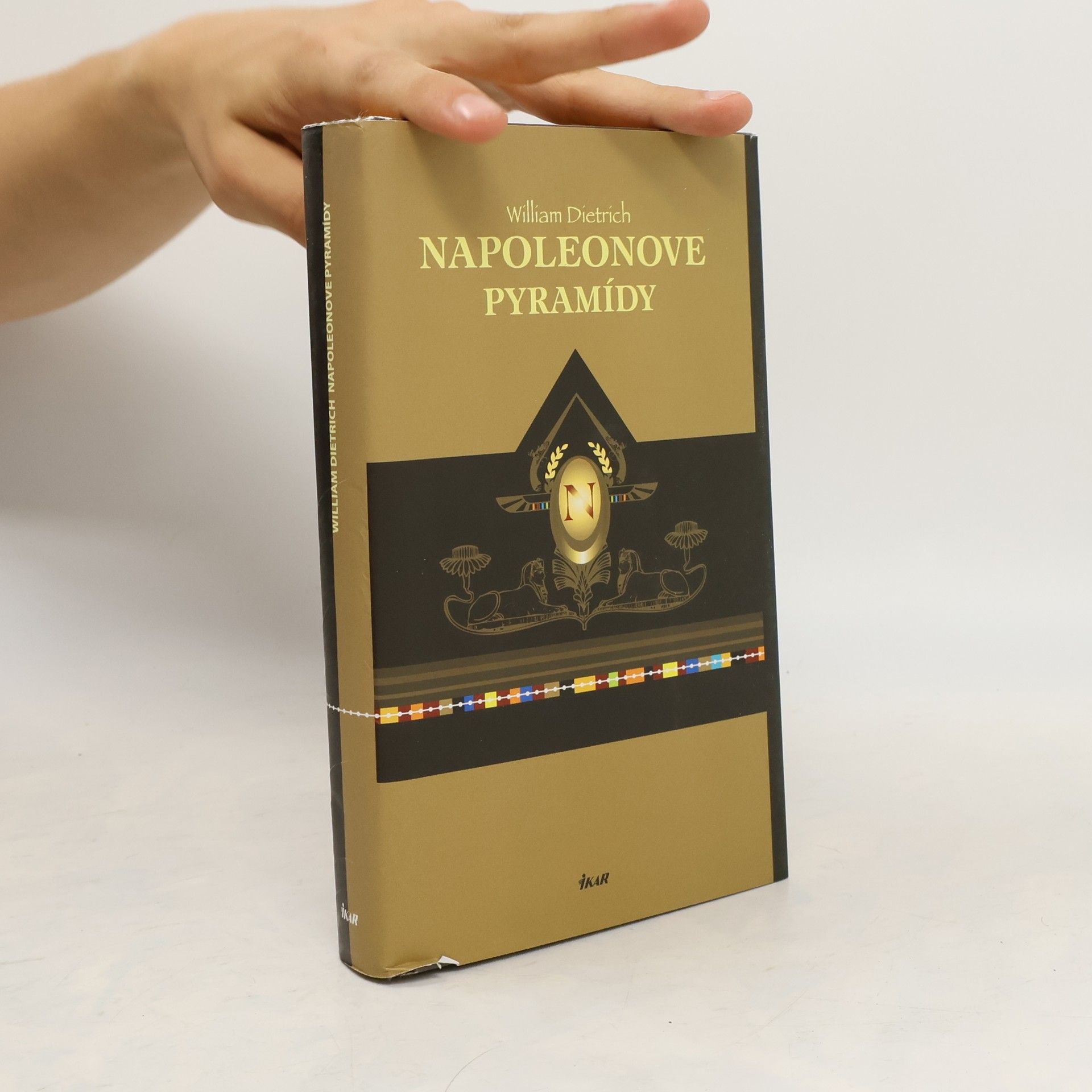 William Dietrich Napoleonove pyramídy