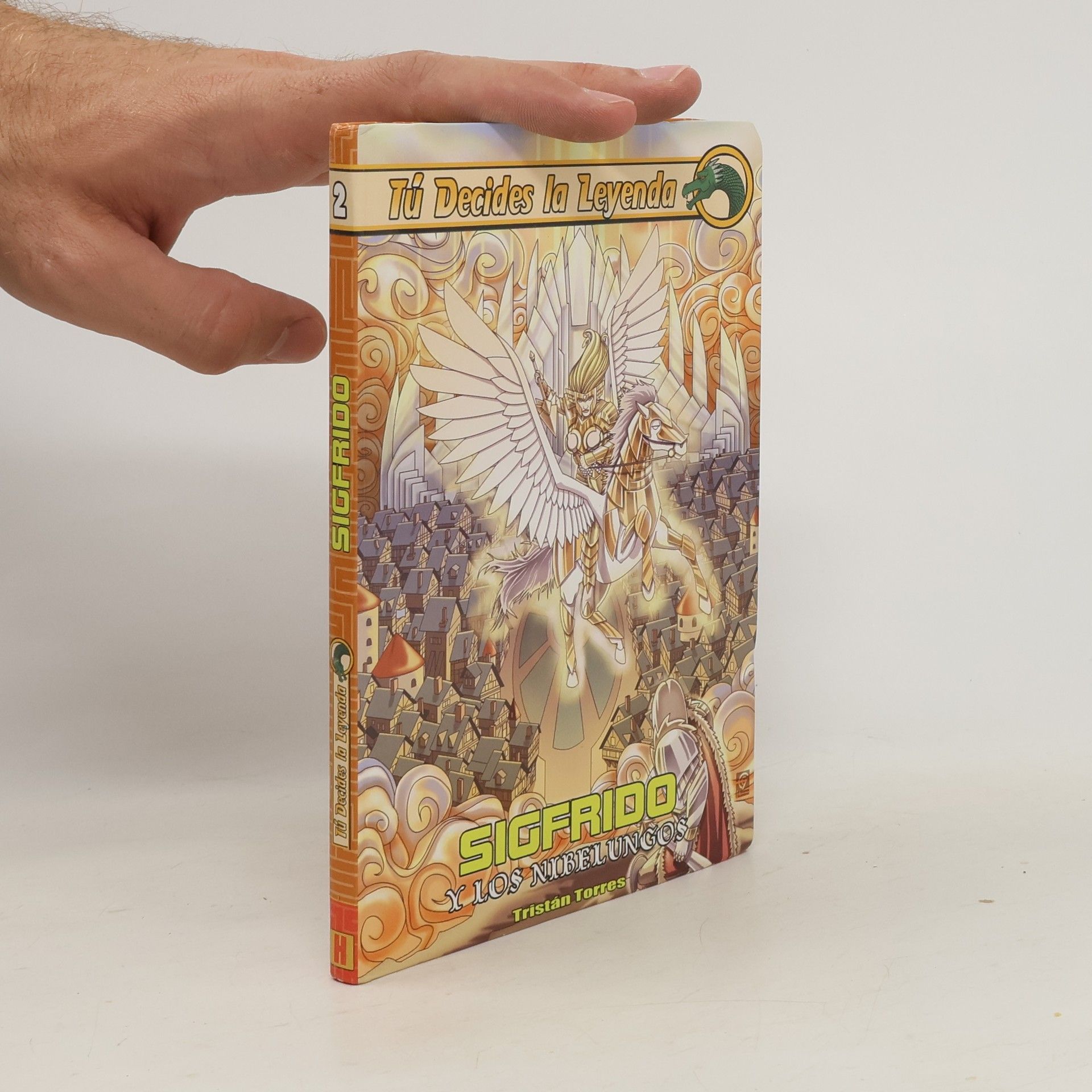 Tristán Torres Tú decides la leyenda - 2: Sigfrido y los nibelungos