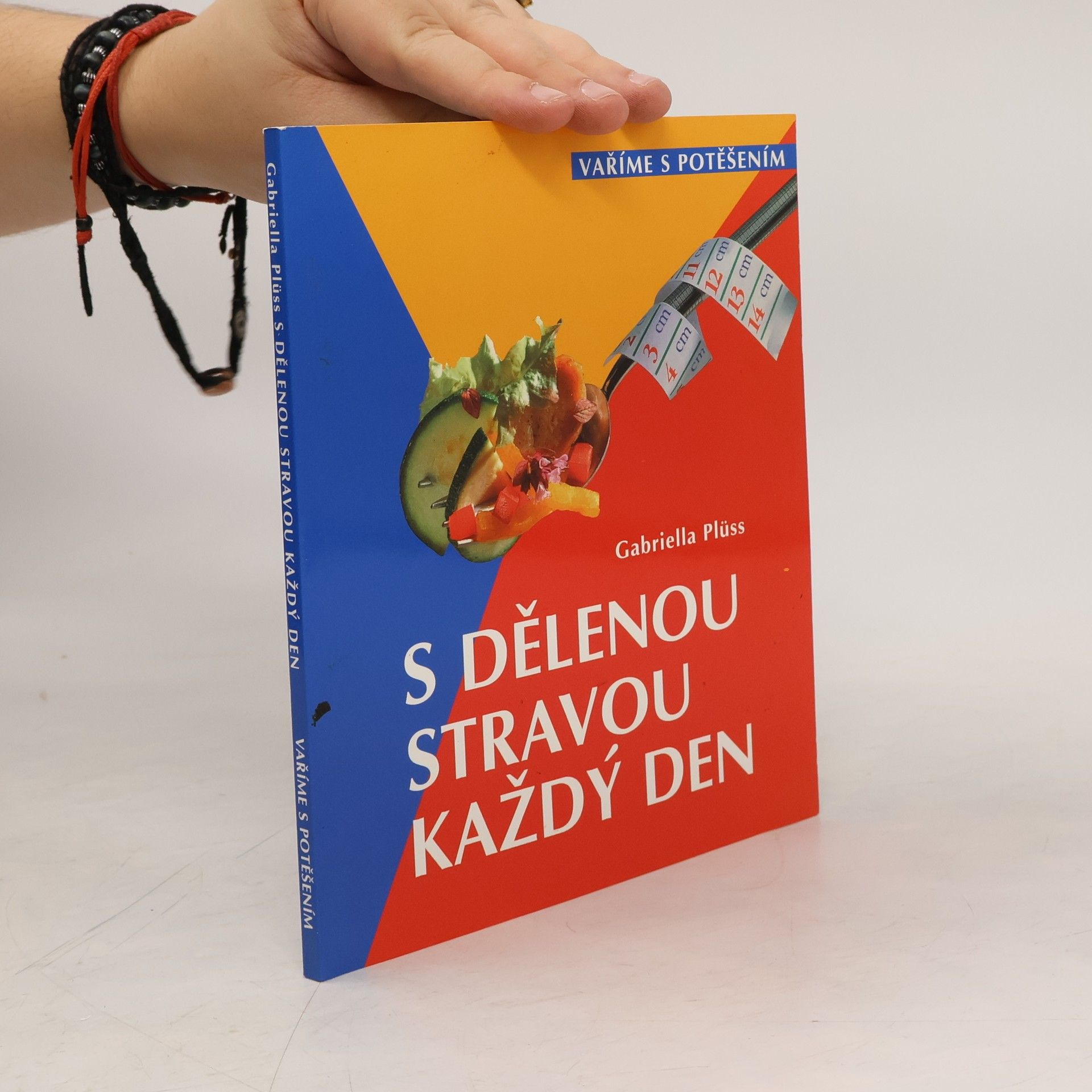 Gabriella Plüss S dělenou stravou každý den