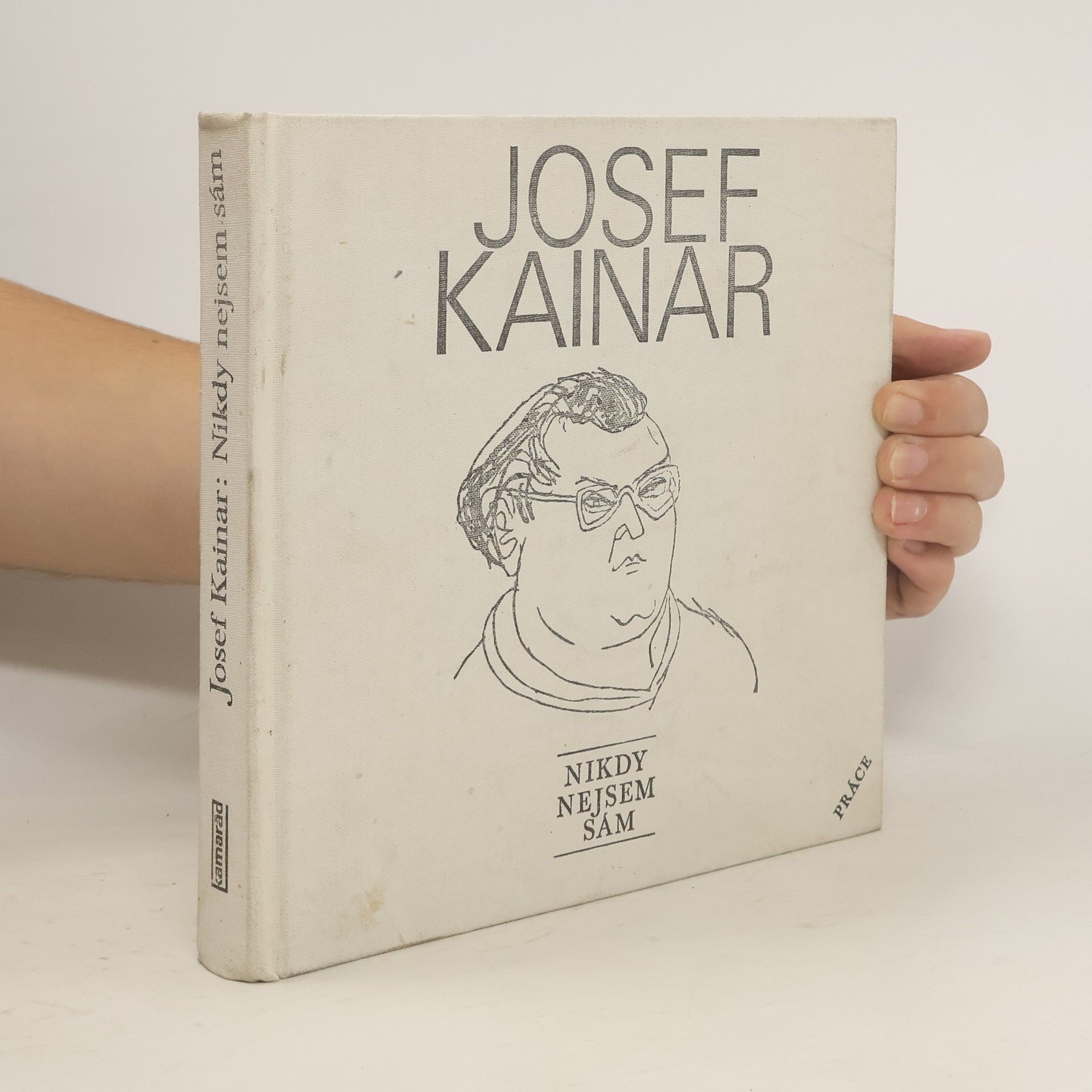 Josef Kainar Nikdy nejsem sám