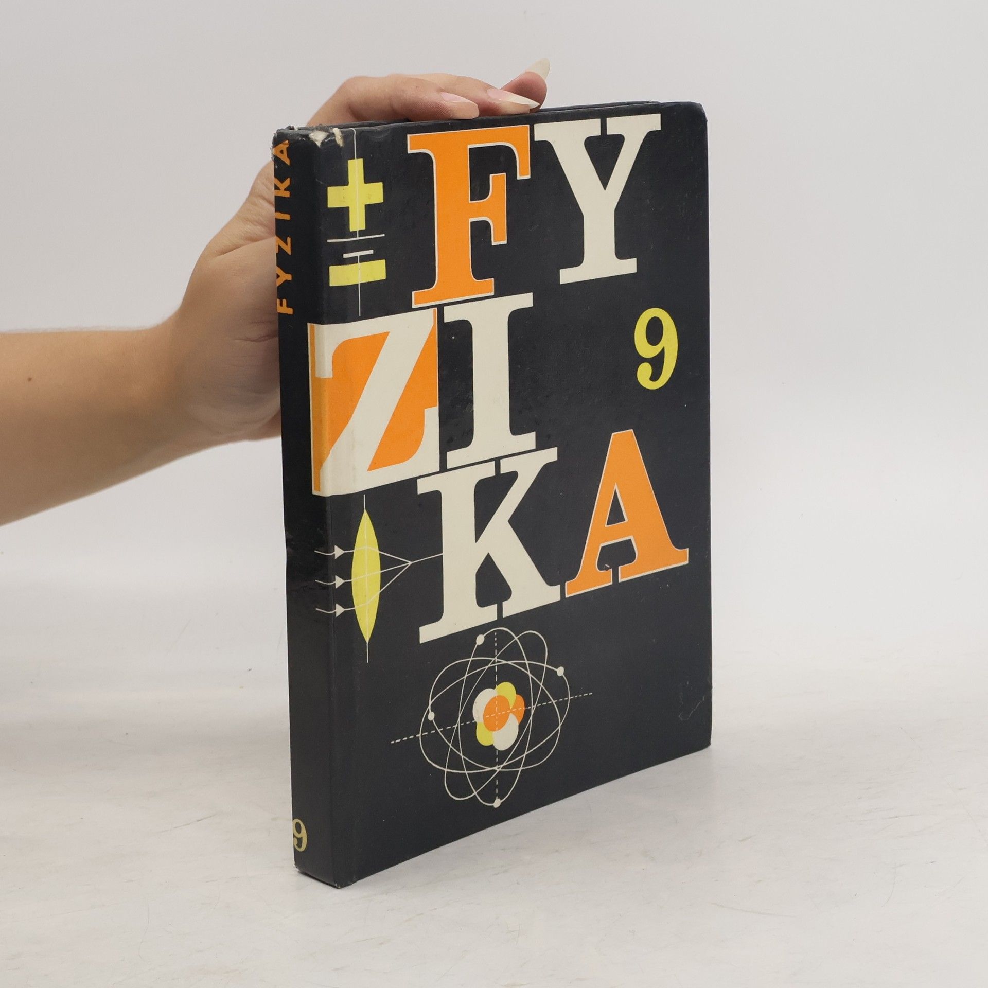 Josef Fuka Fyzika 9. Pro 9. ročník základní devítileté školy