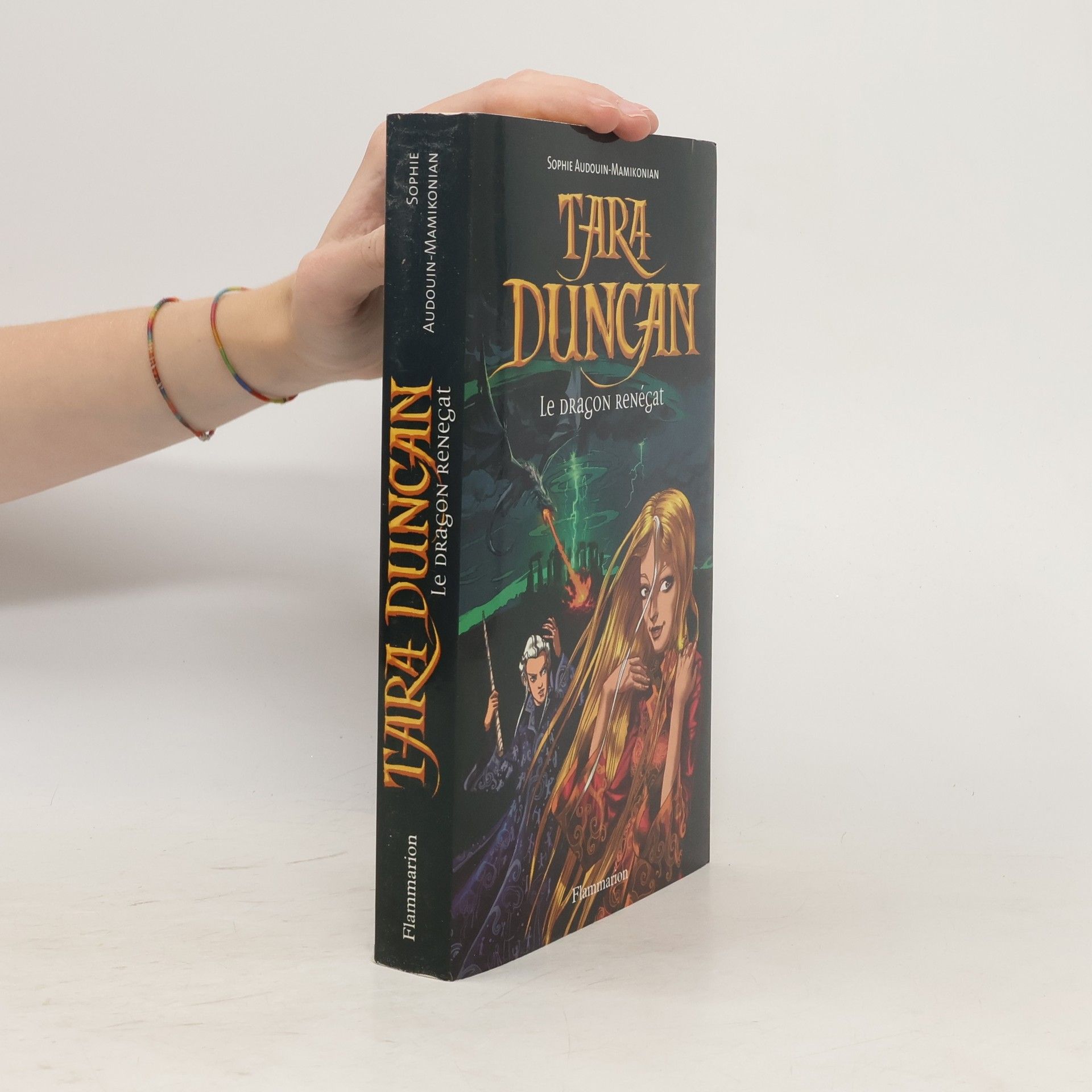 Audouinová Mamikonianová Sophie Tara Duncan : Le dragon renégat