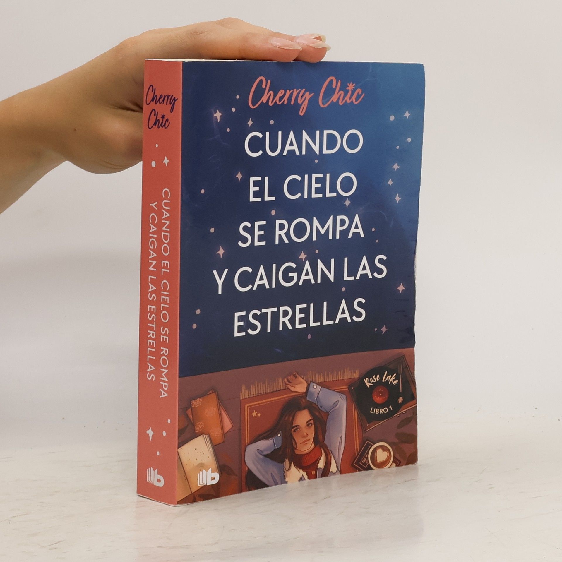 Cherry Chic Rose Lake - 1: Cuando el cielo se rompa y caigan las estrellas