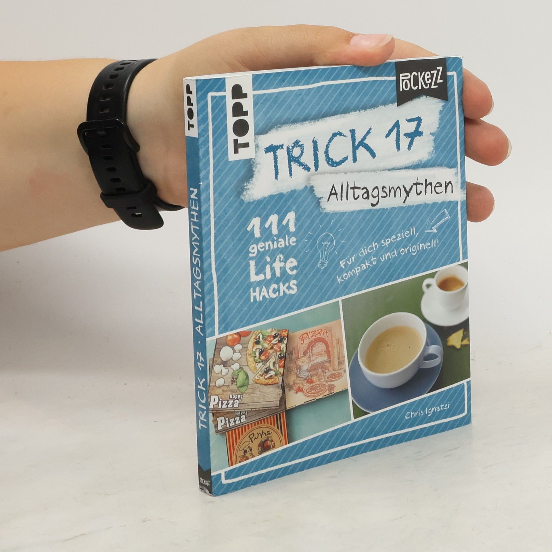 Chris Ignatzi Trick 17 – Alltagsmythen