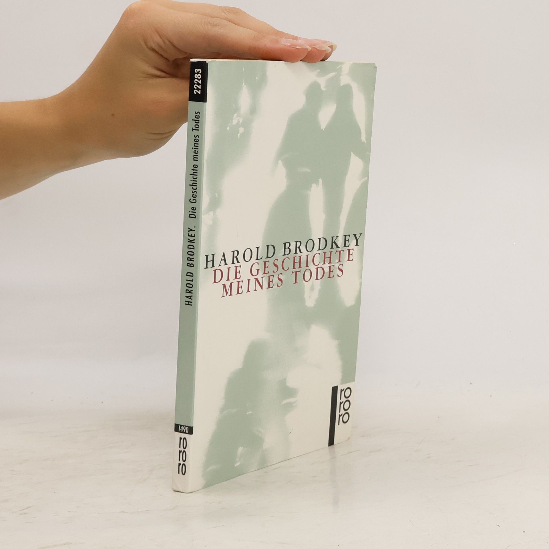 Harold Brodkey Die Geschichte meines Todes