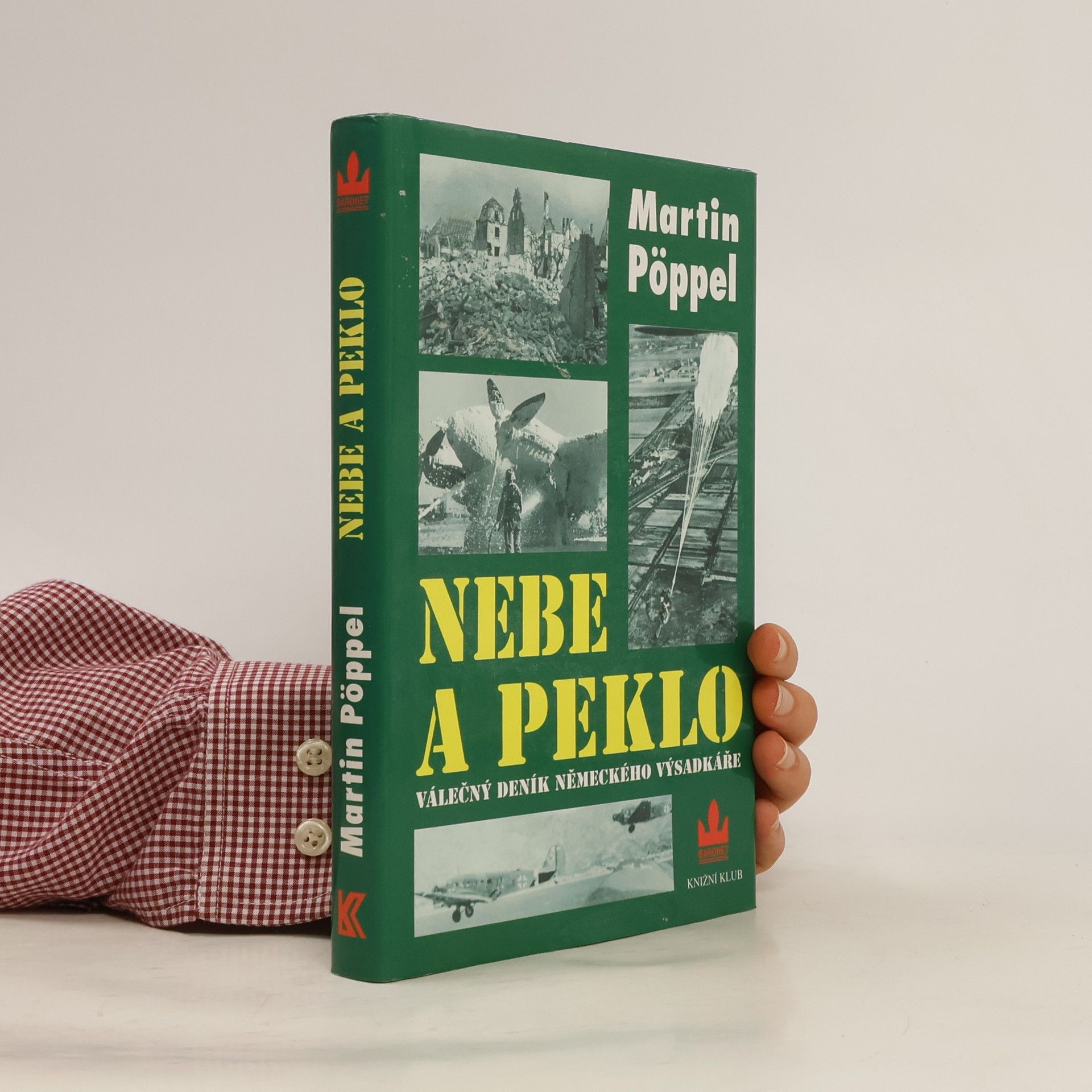 Nebe a peklo. Válečný deník německého parašutisty