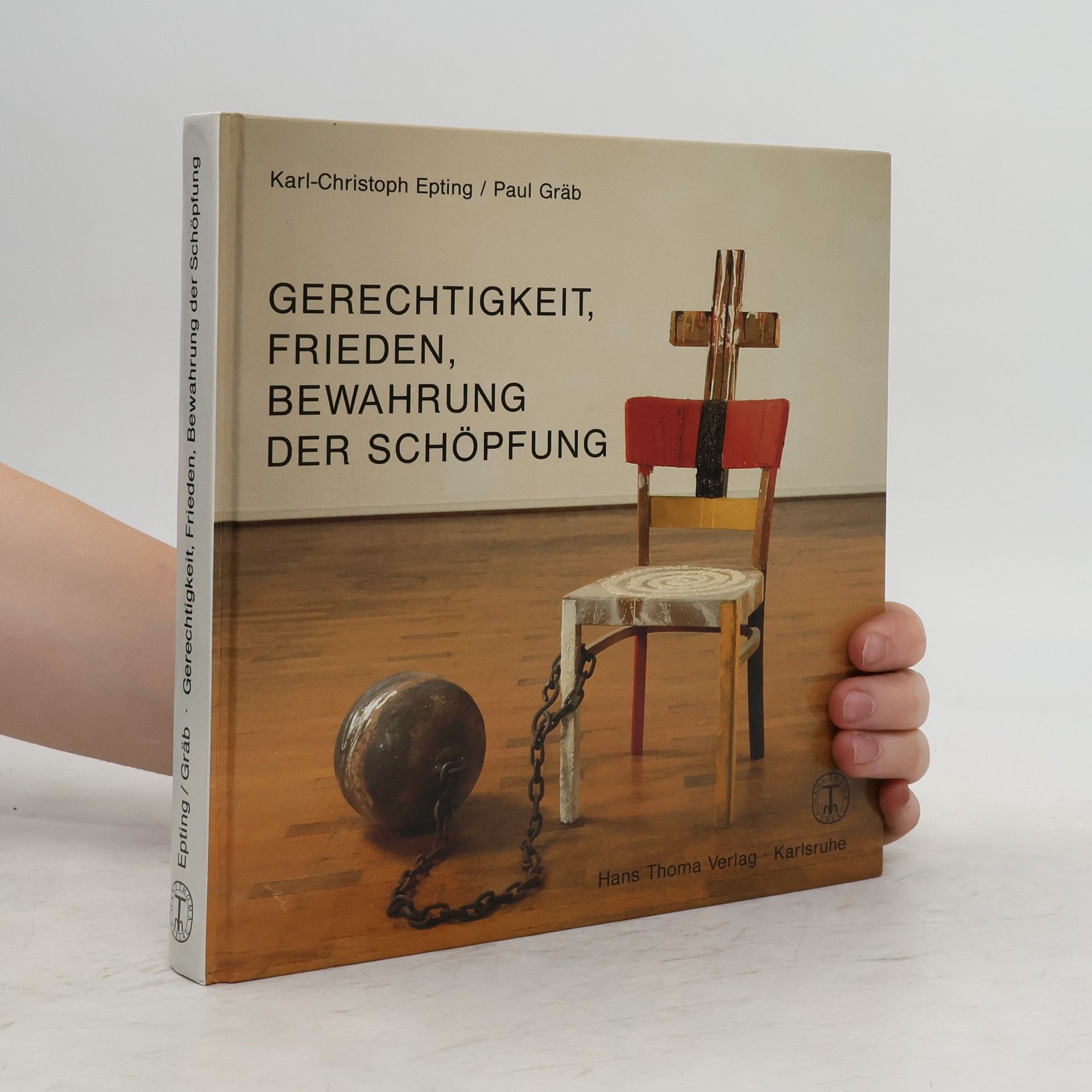 Karl Christoph Epting Gerechtigkeit, Frieden, Bewahrung der Schöpfung
