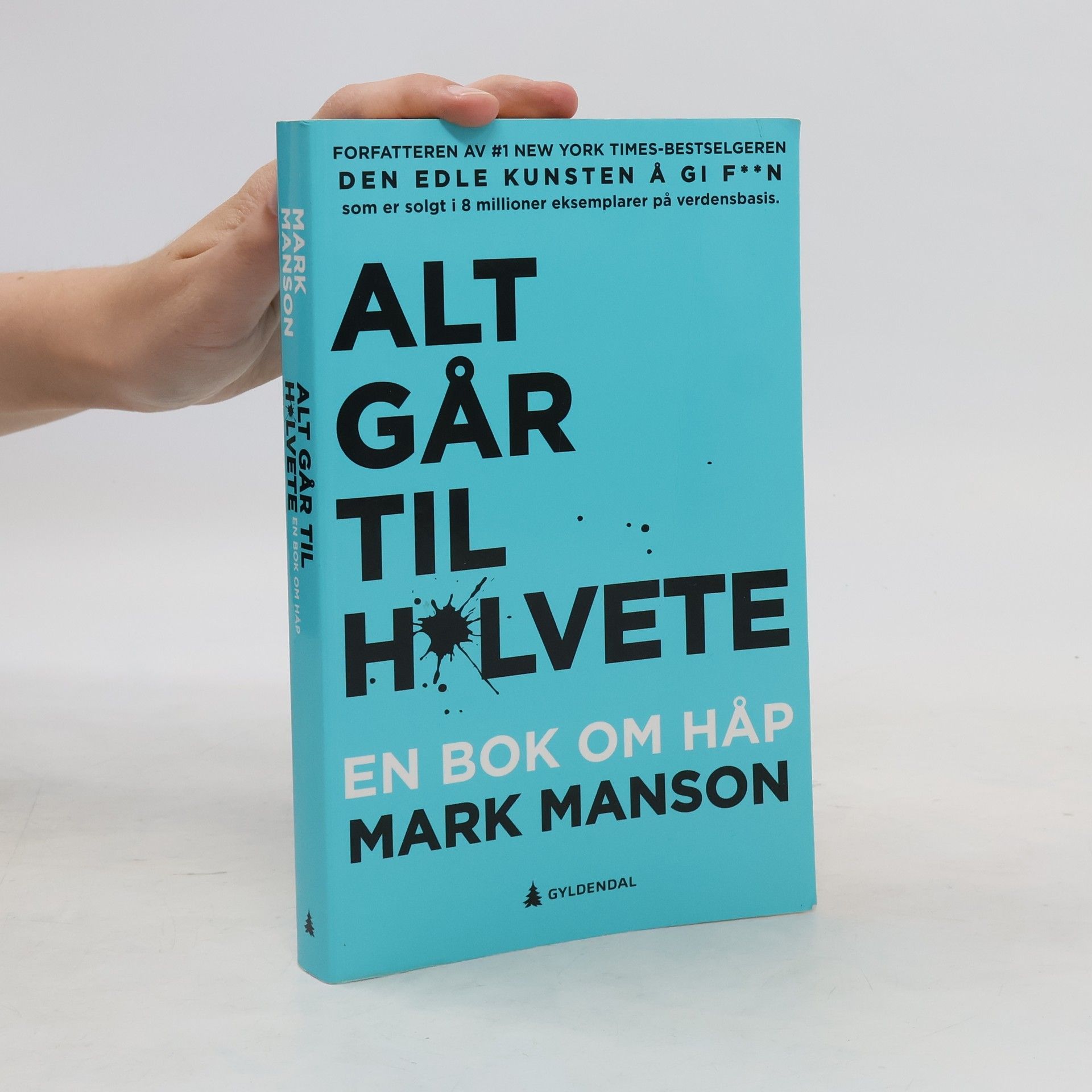 Mark Mason Alt Går Til H*lvete