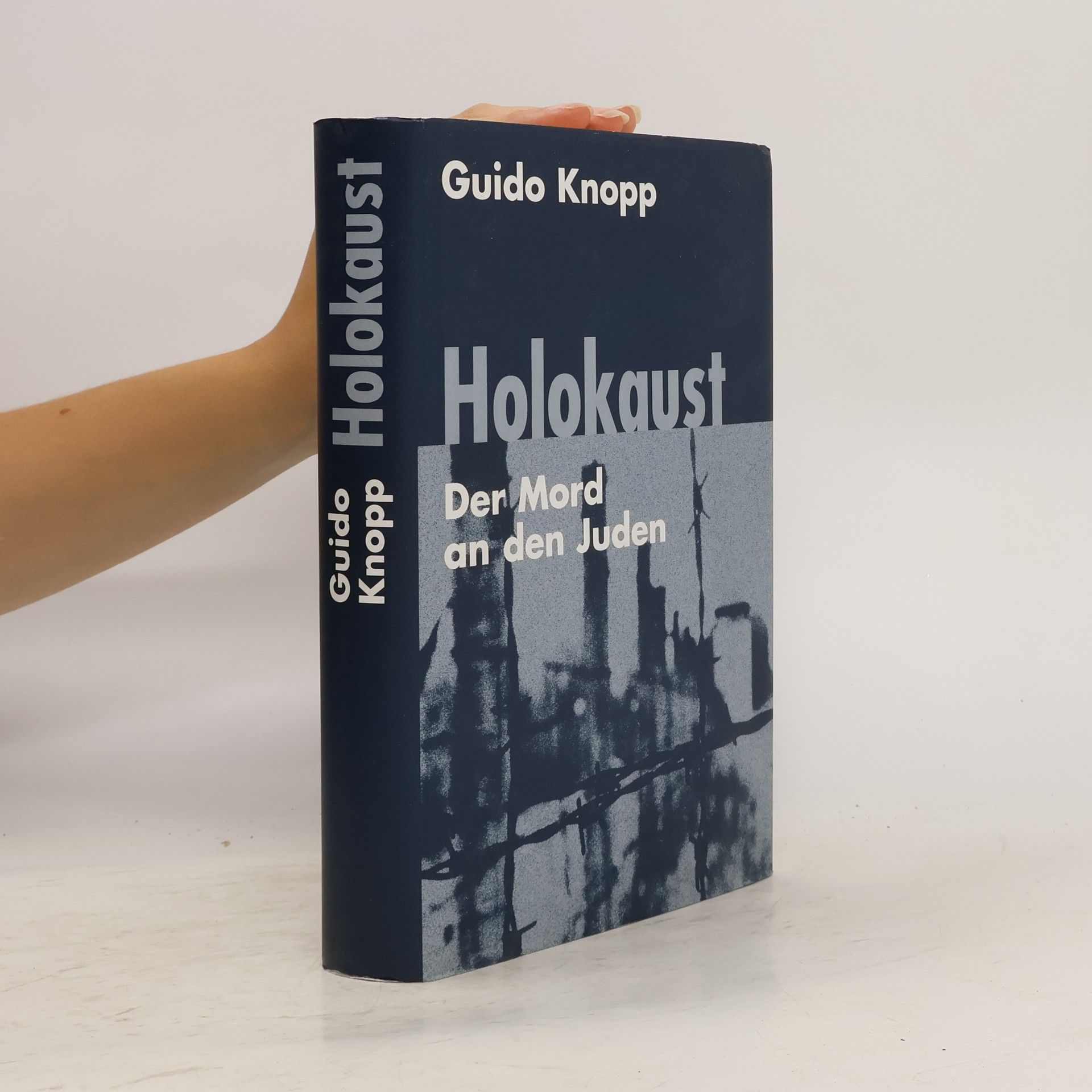 Guido Knopp Holokaust. Der Mord an den Juden