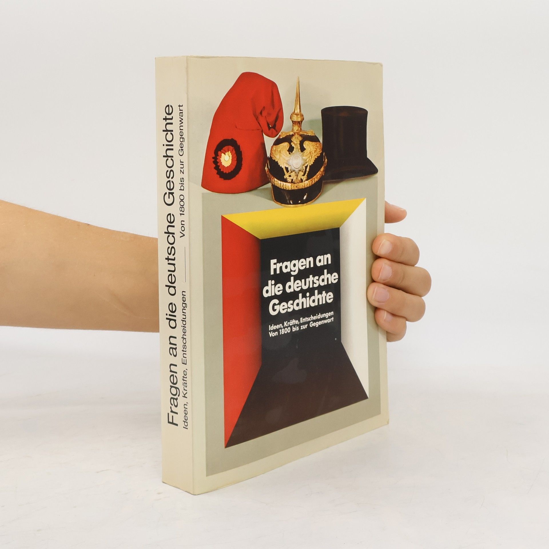 Collectif d'auteurs Fragen an die deutsche Geschichte