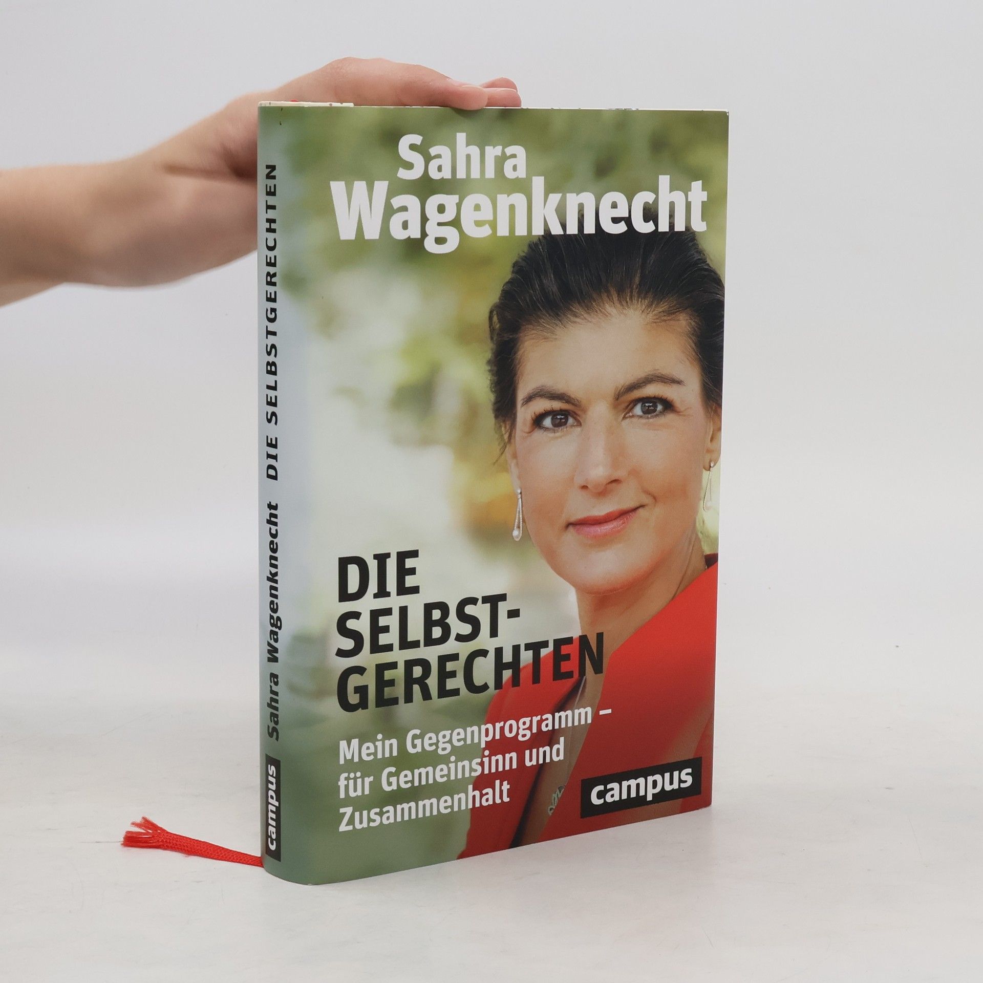 Sahra Wagenknecht Die Selbstgerechten