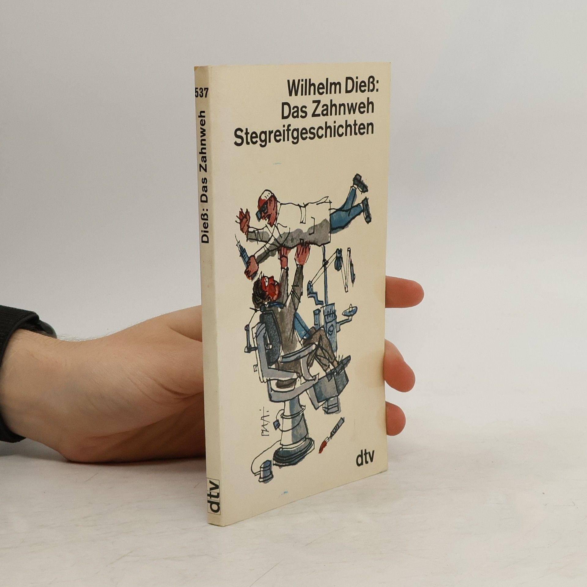 Wilhelm Diess Das Zahnweh Stegreifgeschichten