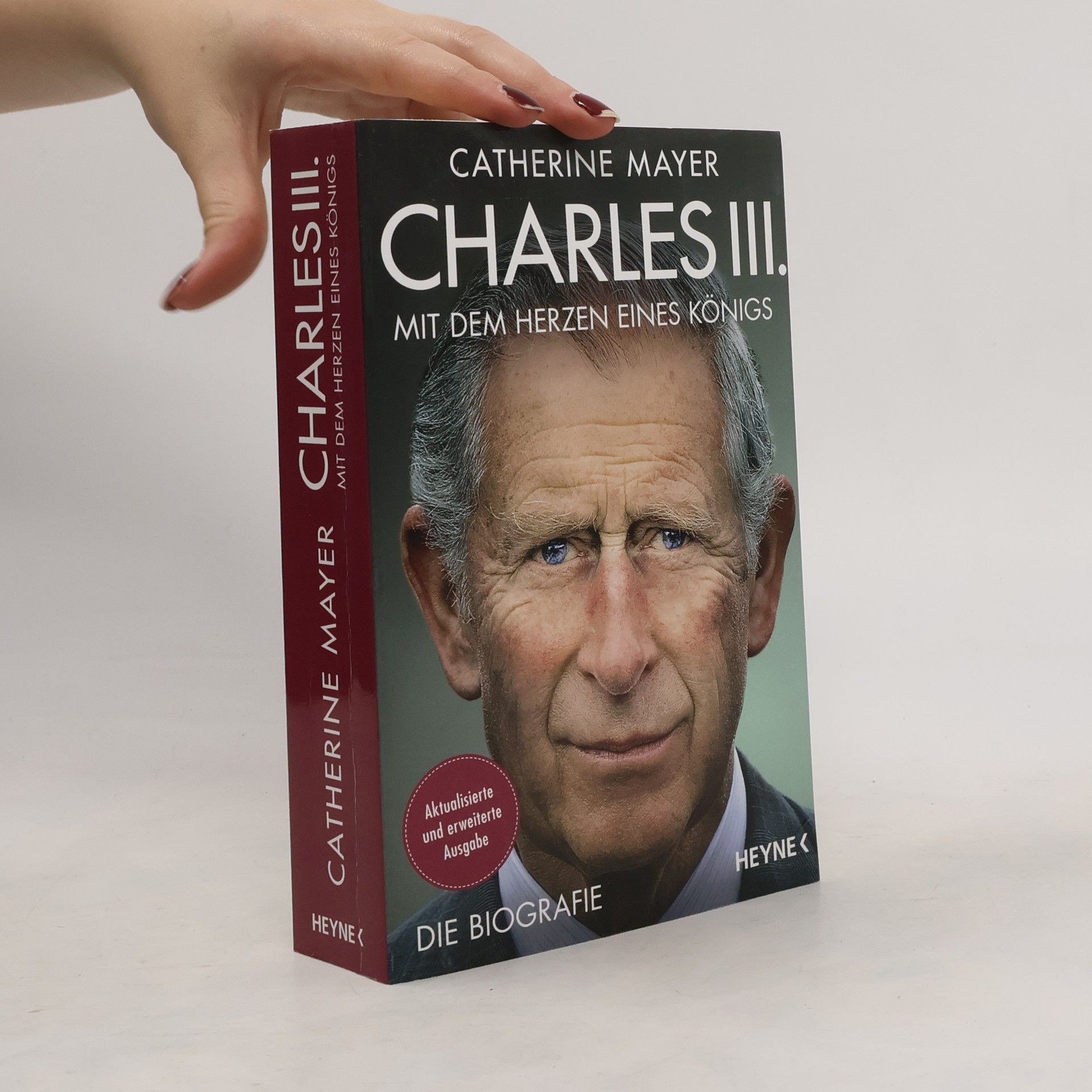 Catherine Mayer Charles III. - Mit dem Herzen eines Königs