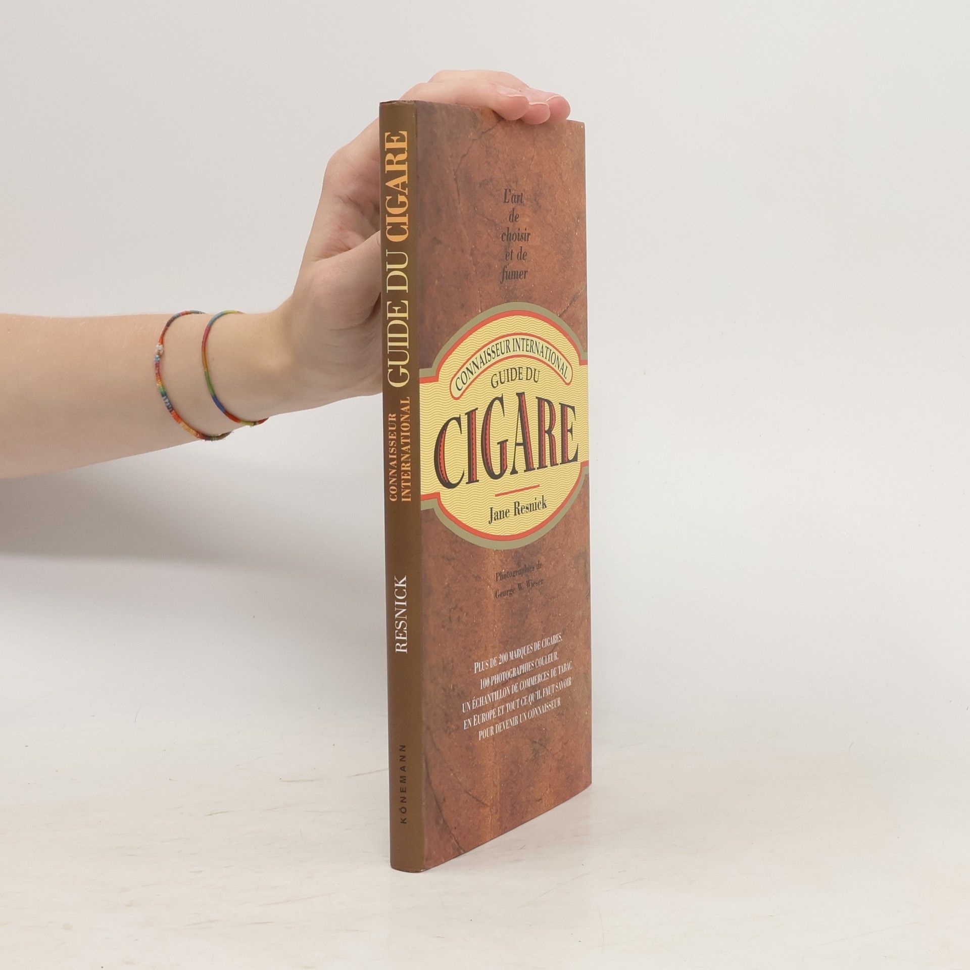 Jane Resnick Guide du cigare. L'art de choisir et de fumer