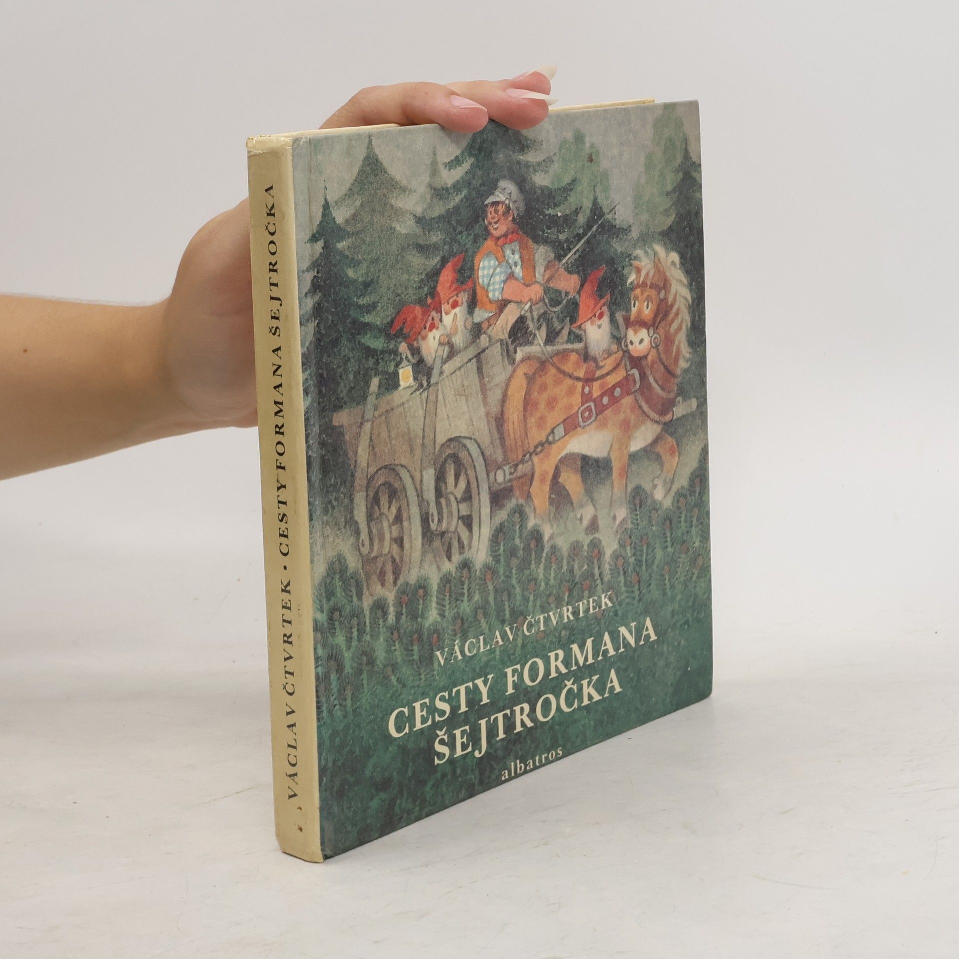 Václav Čtvrtek Cesty formana Šejtročka