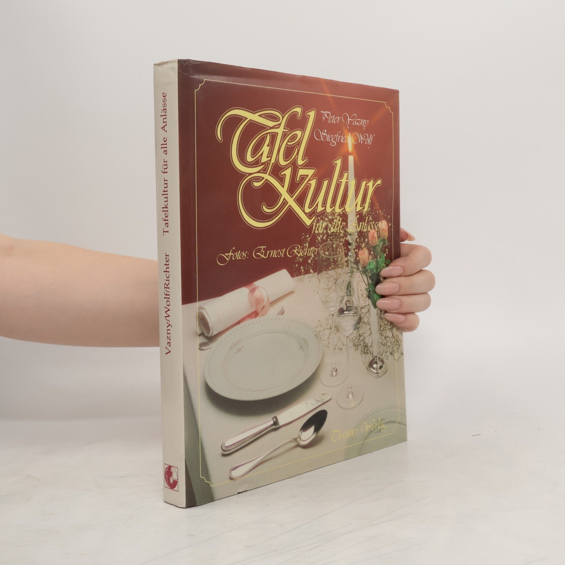 Petr Vazny Tafelkultur für alle Anlässe im Haushalt und im Restaurant