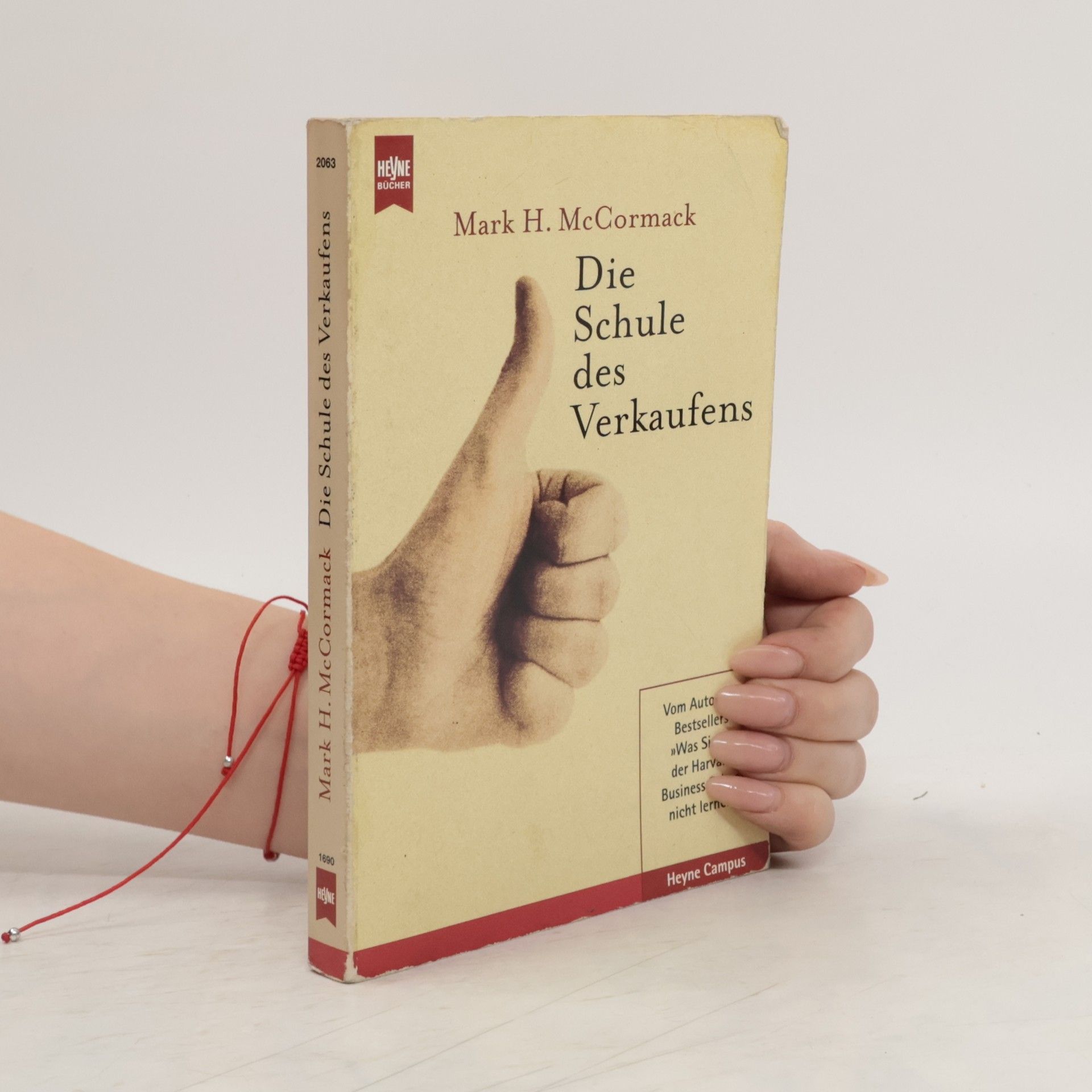Mark H. McCormack Die Schule des Verkaufens