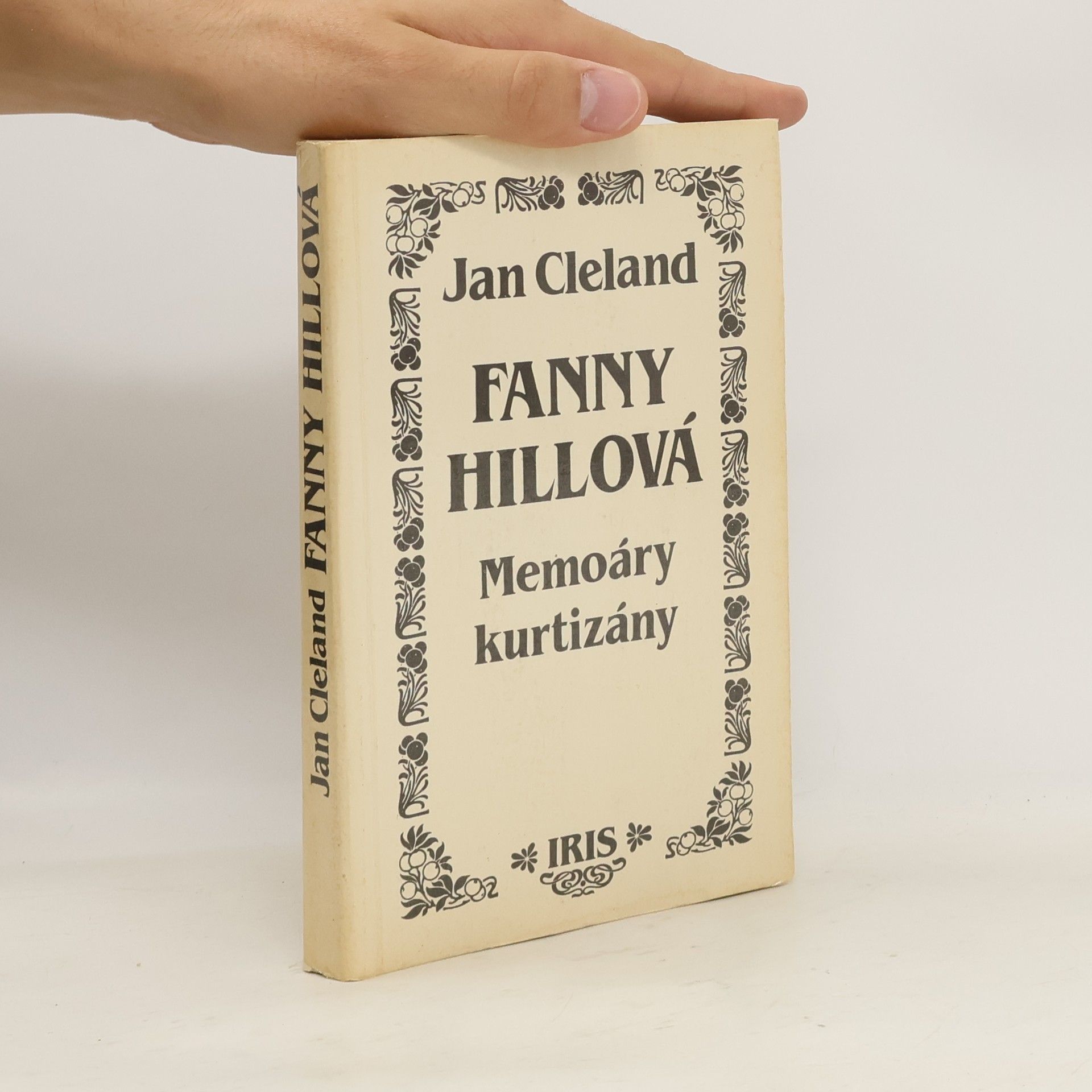 John Cleland Fanny Hillová. Memoáry kurtizány