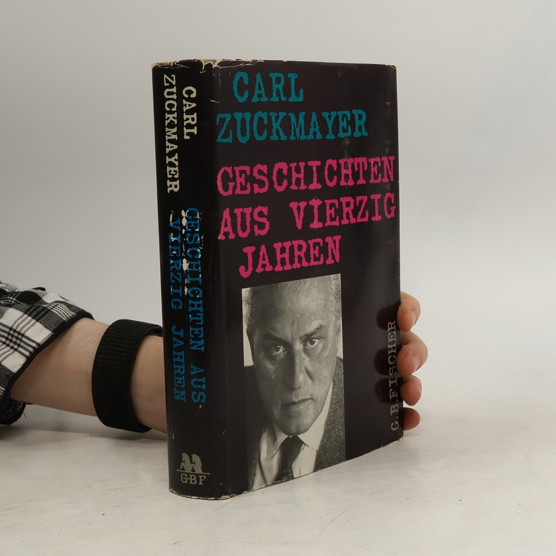 Carl Zuckmayer Geschichten aus Vierzig Jahren