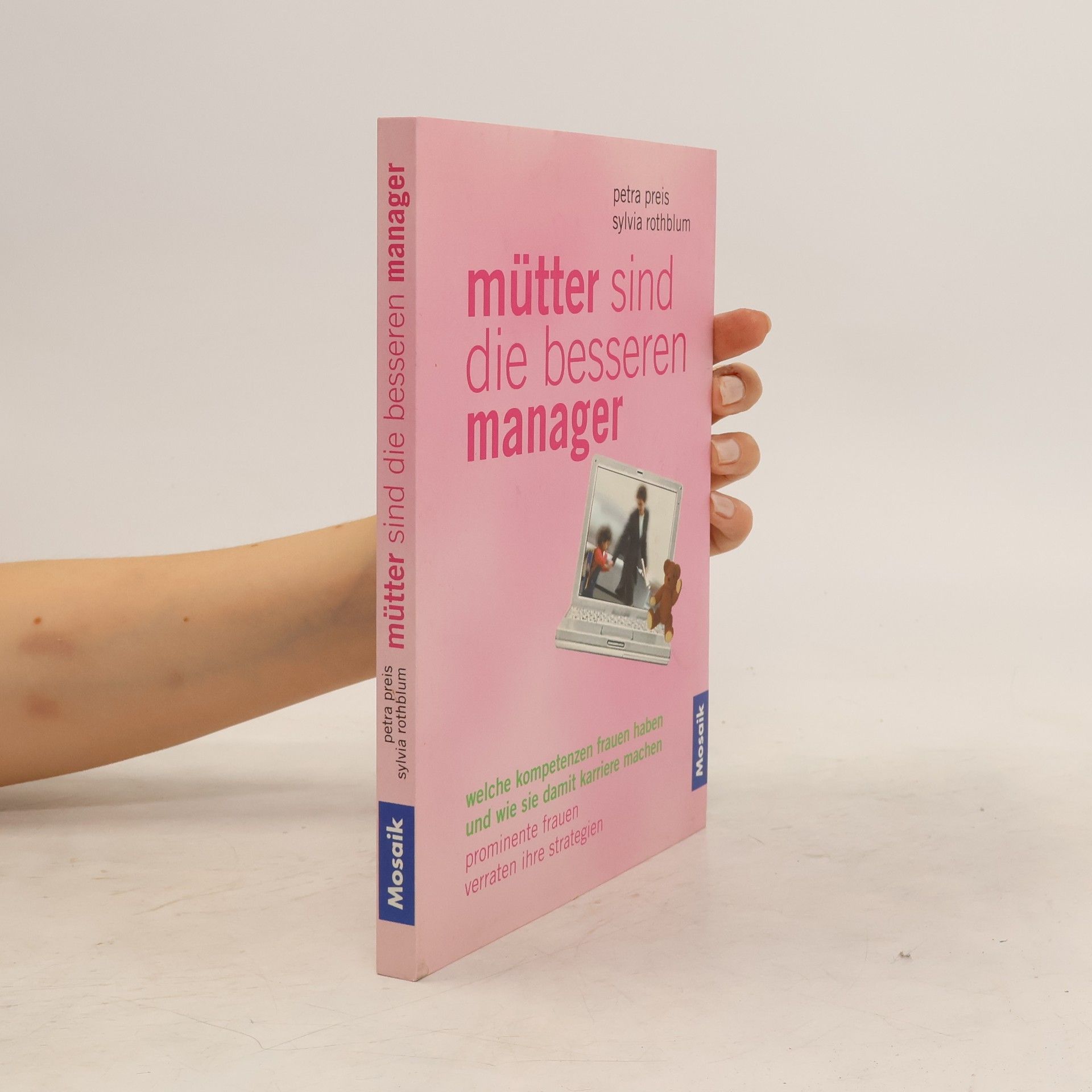 Petra Preis Mütter sind die besseren Manager
