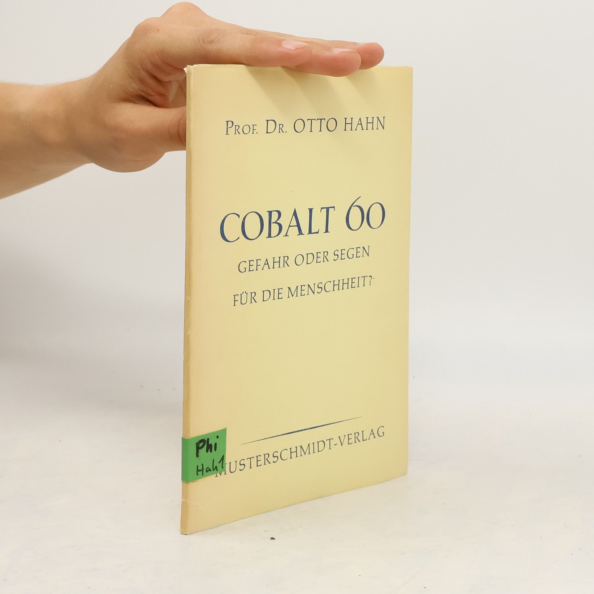 Otto Hahn Cobalt 60