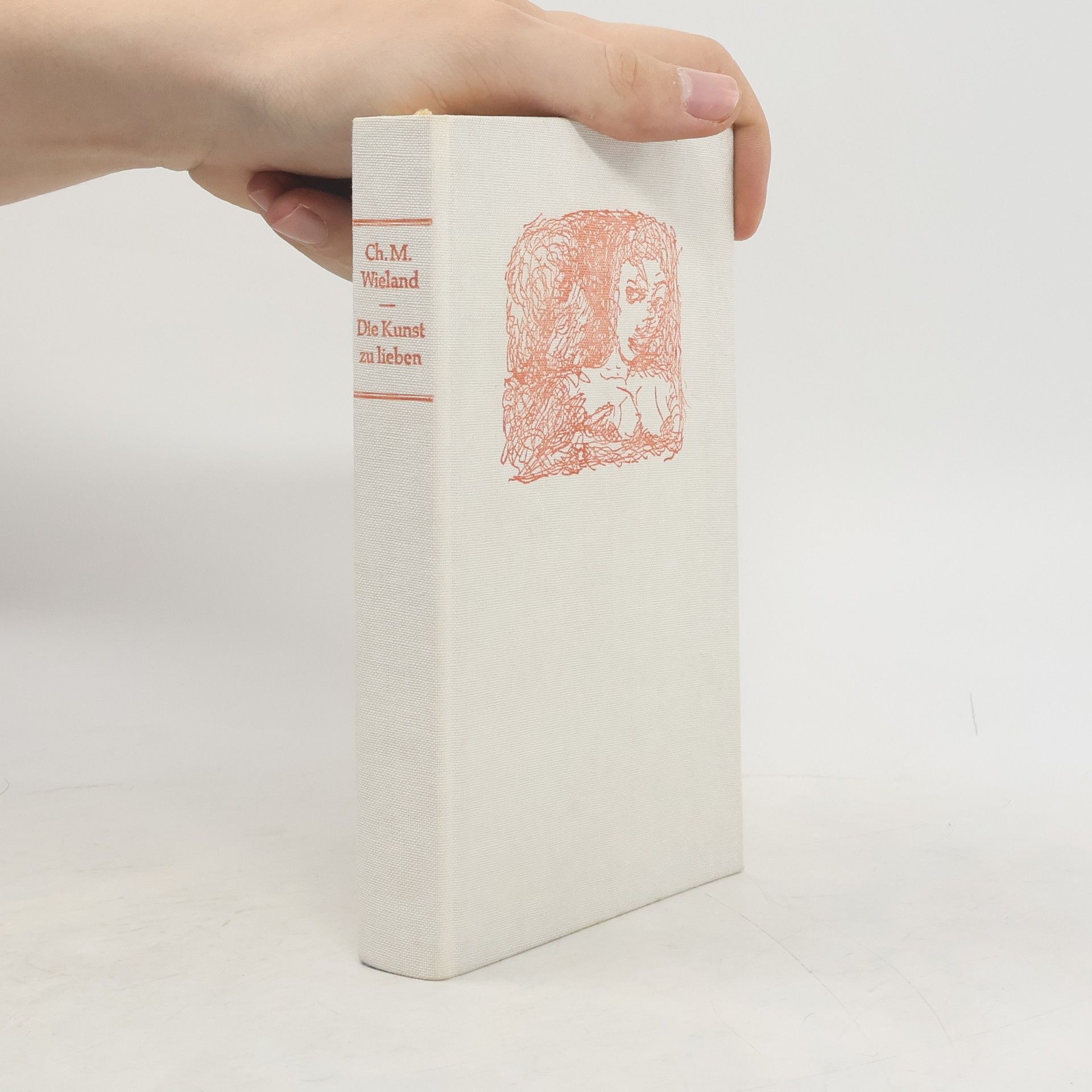 Christoph Martin Wieland Die Kunst zu lieben