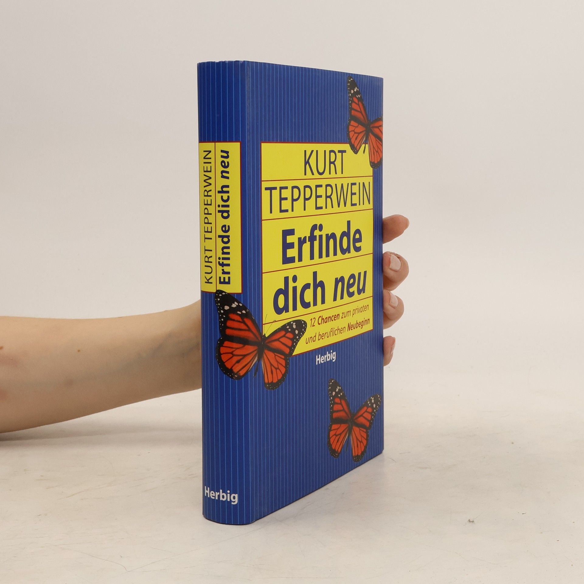 Kurt Tepperwein Erfinde dich neu