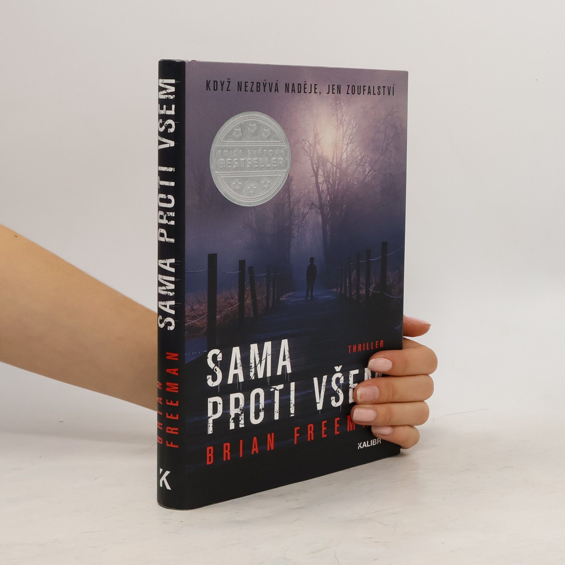 Brian Freeman Sama proti všem